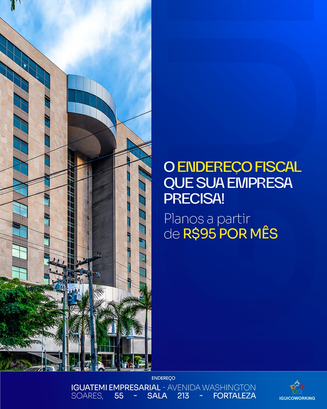 📍 O Endereço Fiscal que sua empresa precisa!
Profissionalize seu negócio com um endereço estratégico em uma localização privilegiada! 💼
Além de mais credibilidade para o seu CNPJ, você conta com o recebimento e gestão de correspondências sem preocupações.
🔹 Planos a partir de R$95/mês
Sem burocracia e com toda a segurança do Grupo Contarf Contabilidade e Certcloud Brasil.
Contrate agora mesmo:
📲 (85) 98224-9406
📍 Torre Empresarial Iguatemi - Av. Washington Soares, 55 - Sala 213 - Fortaleza - Ceará
#EndereçoFiscal #IguiCoworking