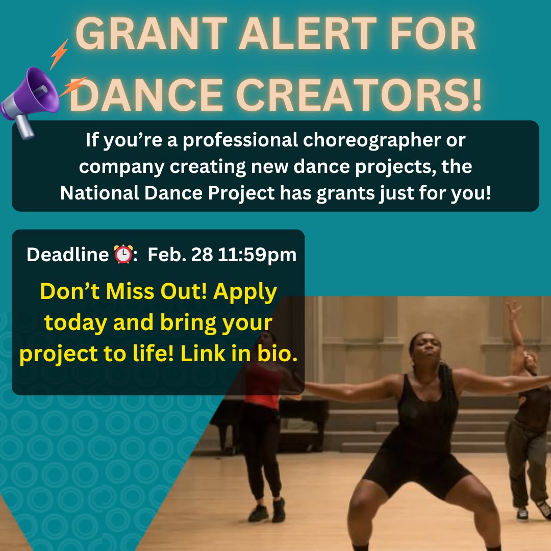 🚨 Attention Dance Creators! 🚨
The preliminary NDP Production Grant Application deadline is February 28, 2025, at 11:59pm EST⏰, just 3 days away!
This grant supports professional choreographers or companies in creating and touring new dance projects across the U.S. ✨
Each year, 20 new dance projects receive NDP Production Grants, which include:
- $45,000 for the creation of a new dance project
- $10,000 in general operating support for the artist or company
- $10,000 for production residency and community engagement plans
- $35,000 to support a U.S. tour of the work
➡️ Learn more about the program and how to apply today! Link in bio.
Don't miss out!
💃🕺 #NDPGrants #DanceFunding #CreativeSupport #DanceTouring #NEFA #Choreographers #DanceProjects #ArtistGrants #NationalDanceProject #DanceArtists #FundingOpportunity #CreativeSupport #NewDance #NDPgrants #Roxbury #Dance #Boston #CulturalExpression #AfricanDance #HipHop #Ballet #Art #Fun #Viral #dancelife #fitness #choreography #nightlife #housemusic