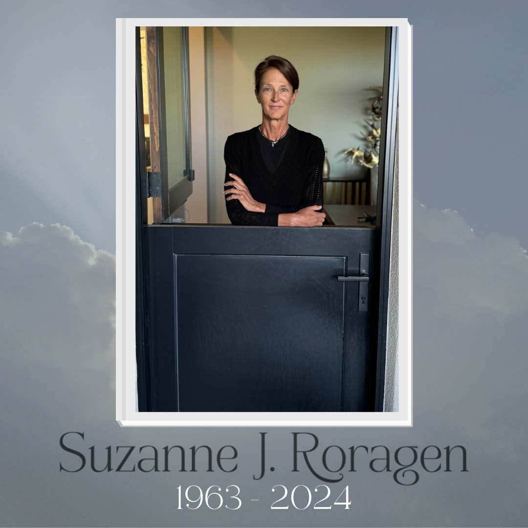 With a heavy heart, we announce the passing of Suzanne J. Roragen on October 6, 2024. Suzanne lived her 61 years with a joy that only comes from a faithful heart devoted to God. While her life was marked by incredible accomplishments—world traveler, author, adventurer, and horse-lover—what stood out most was the way she faced every day with passion and purpose. She chose joy over despair, and her deep faith in Jesus Christ was her guiding light.
Suzanne’s love for others was evident in everything she did, whether she was inspiring others to be their best or pouring her heart into her cherished family. Her legacy will live on, a shining example of a life well-lived for God’s glory.
Her family invites you to a celebration of Suzanne's life on October 16, 2024, at Mason-Woodard Chapel in Joplin, MO. In lieu of flowers, donations to BixRo Horse Haven (bixrohorsehaven.org) would honor her dedication to rescuing horses and her passion for animal welfare.
Her radiant spirit will forever be missed, but her joy-filled life continues to inspire us all. Rest in peace, Suzanne.