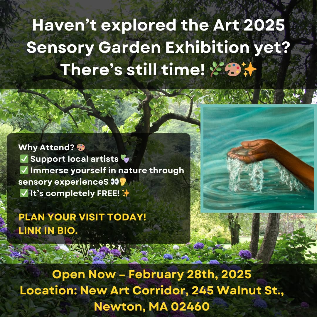 🌿 Visit The New Art 2025 Sensory Garden Exhibition before it's too late! 🌿
Come and immerse yourself in a unique, wintertime oasis! This Exhibition invites you to explore art amidst political, social, and cultural transitions.
This is a chance. to cultivate a connection with nature and others while also engaging with our senses. Experience sight, smell, touch, and taste in this self-contained sanctuary that promotes self-awareness and emotional healing.
Exhibition Dates:
Now – February 28th, 2025
Come connect with art and nature while supporting local talent! Register for FREE through the link in our bio!
#SensoryGardenExhibition #LocalArtists #ArtForHealing #SupportLocalArt #NewArtCenter #Art #supportlocal #supportPOC #Exhibition #Nature #Immersion #Healing #Boston #Newton #Massachusetts #SupportTheArts