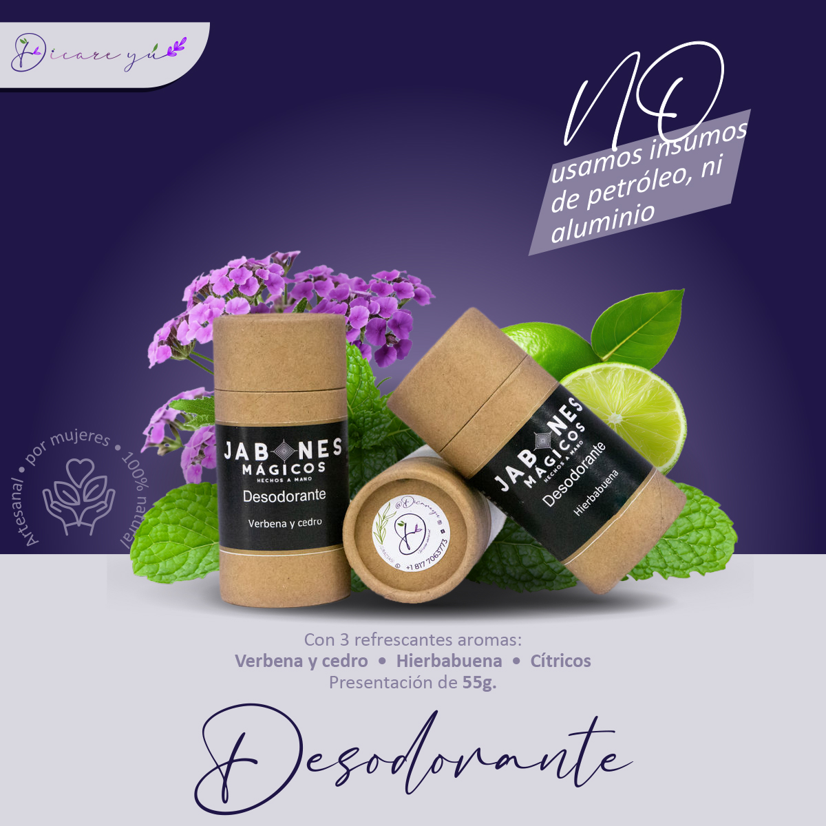 ¿Tu desodorante no te funcionan? Tal vez sea por la cantidad de químicos que contiene 🧪😰💊
Prueba una opción más natural como los desodorantes de Dicare Yú 🍃😊🌿
• Natural artesanal con ingredientes orgánicos vegetales en presentación de crema
• No utilizamos insumos provenientes del petróleo, ni aluminio
• Permite que la piel traspire de manera natural y equilibra el PH
Tenemos 3 refrescantes aromas: Verbena y cedro, Hierbabuena y Cítricos.
Cada uno en presentación de 55g.
Si lo de siempre no te funciona, prueba algo nuevo y mejor para el planeta.
:
Are you finding that your deodorant isn't working well for you? It might be due to the number of chemicals it contains. Try a more natural option like Dicare Yú deodorants:
- They are handcrafted using plant-based ingredients in a cream presentation.
- We do not use any petroleum-based or aluminum ingredients.
- They allow the skin to breathe naturally and balance the pH.
We offer 3 refreshing scents: Verbena - Cedar, Peppermint, and Citrus.
Each one comes in a 55g presentation.
If your usual deodorant isn't working, try something new and better for you and the planet.
#skincare #dicareyu