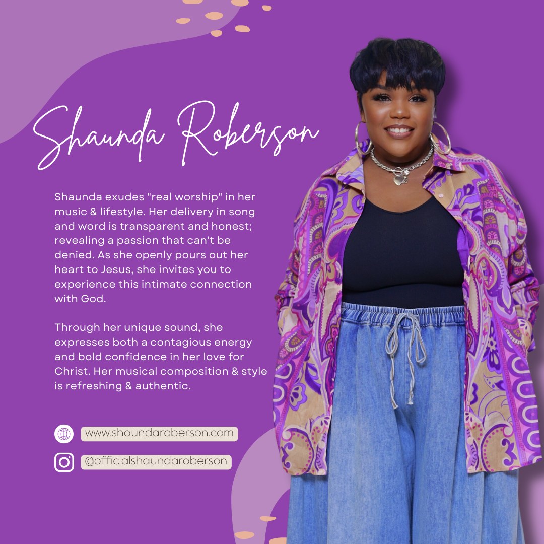 Someone once said that her voice is like 'breathing for the first time'! Worship with Shaunda Roberson is like sitting with God on a cool autumn day... you can definitely tell that she spent time in the upper room with the almighty!