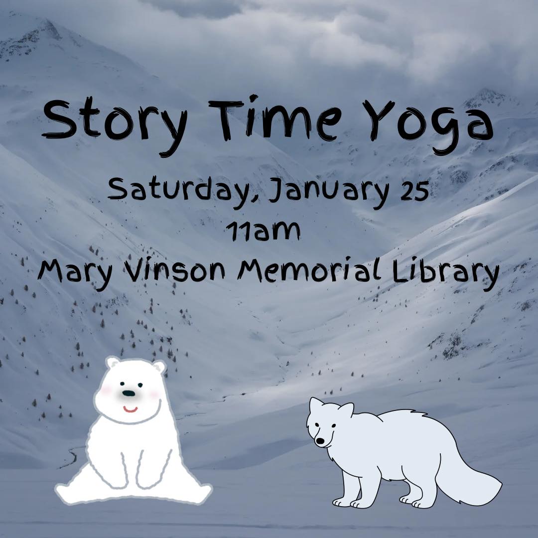 Join us for some arctic fun at Story Time Yoga! 11 am on Saturday at the Mary Vinson Memorial Library. Always free warm fun for the little people in your life!
#yoga #adventuresinyoga #healthyhabitsstartyoung #childrensyoga #adventureyoga #healthyhabitsstartearly #kidsyoga #storytimeyoga #storytimeyogafun #storytimeyogaforkids #healthybodyhealthymind #healthybody #keepgrowing #yogaadventures #yogaadventuresforkids