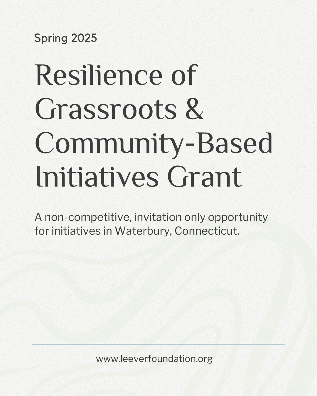 March begins the Leever Foundation’s 2025 grant opportunities! This starts with supporting the Resilience of Grassroots and Community-based Initiatives which is an invitation only grant opportunity. This grant opportunity is designed to amplify and strengthen community-driven initiatives in Waterbury.
Want to learn more? Visit our website to see if your organization fits the criteria 🔗 https://bit.ly/2025RESILIENCE
If you think your organization or initiative is a right fit, email info@leeverfoundation.org to find a time to meet with us.
#LeeverFoundation #GrassrootsImpact #WaterburyCT #CommunityGrants