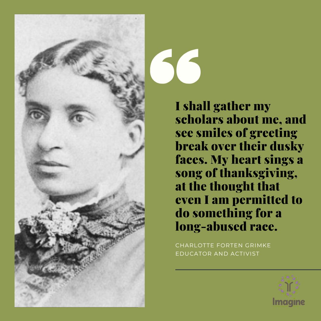 Charlotte Forten Grimke was a teacher, author, and abolitionist. She was the first African American teacher to work at the Penn School in South Carolina, a school established to help educate newly freed black slaves after the Civil War. After numerous years as an educator in various states along the east coast, she settled in Washington D.C. and help found the National Association of Colored Women.
#imagineetiquette #educators #BHM #blackeducators #charlottefortengrimke #blackteachersmatter #studentenrichment #studentdevelopment