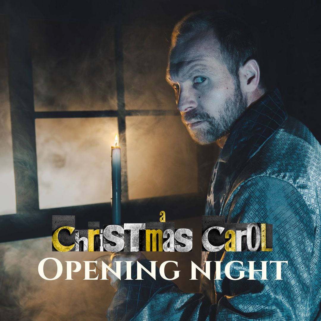 O P E N I N G 🕯 N I G H T
The festive season is finally upon us and Scrooge must 'expect the first Spirit... when the bell tolls One!”
