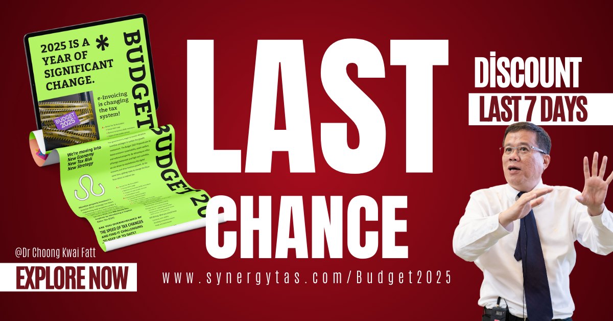Last Seminar with Dr Choong Kwai Fatt. Before he takes a long Break in 2025!
No more e-Invoicing Phase 3 Seminar, Min TP Seminar, No more CGT Seminar, No more RPGT Seminar in 2025. So he jammed pack all into this Final Budget 2025 session. Get the most packed Tax Planning Seminar in Year 2025 Now.
Date : 15,16,17 January 2025
Venue : The Gardens Hotel, Midvalley
Spearker : Dr Choong Kwai Fatt
Price : Fully HRDCorp Claimable
Very Limited Seats. Only 47 seats left.