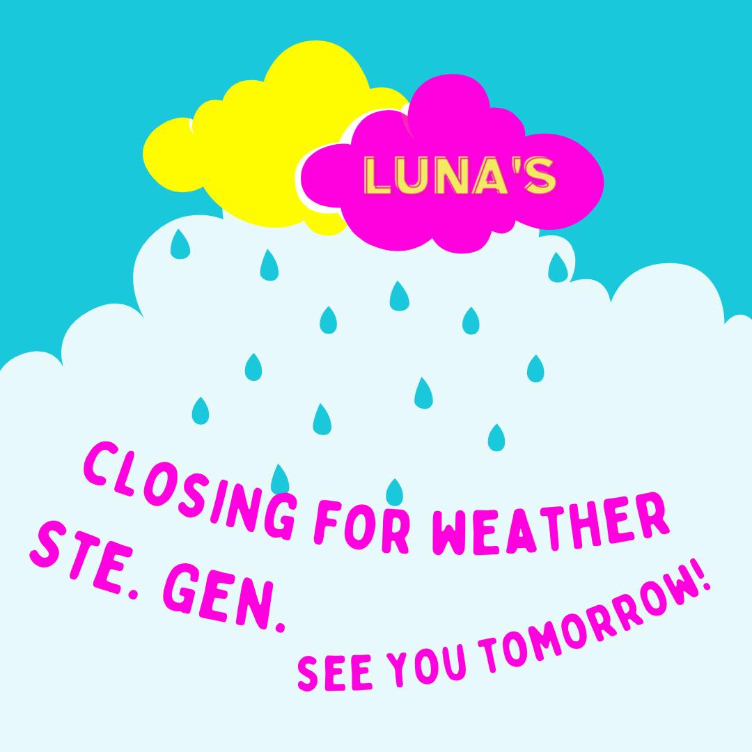 Closing for incoming storms, see you tomorrow!