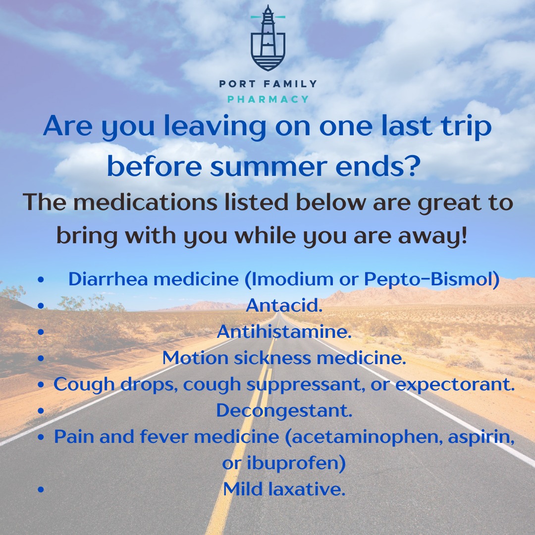 Got an end of summer trip planned? Don't forget to have these medications handy just in case! 🚗💊