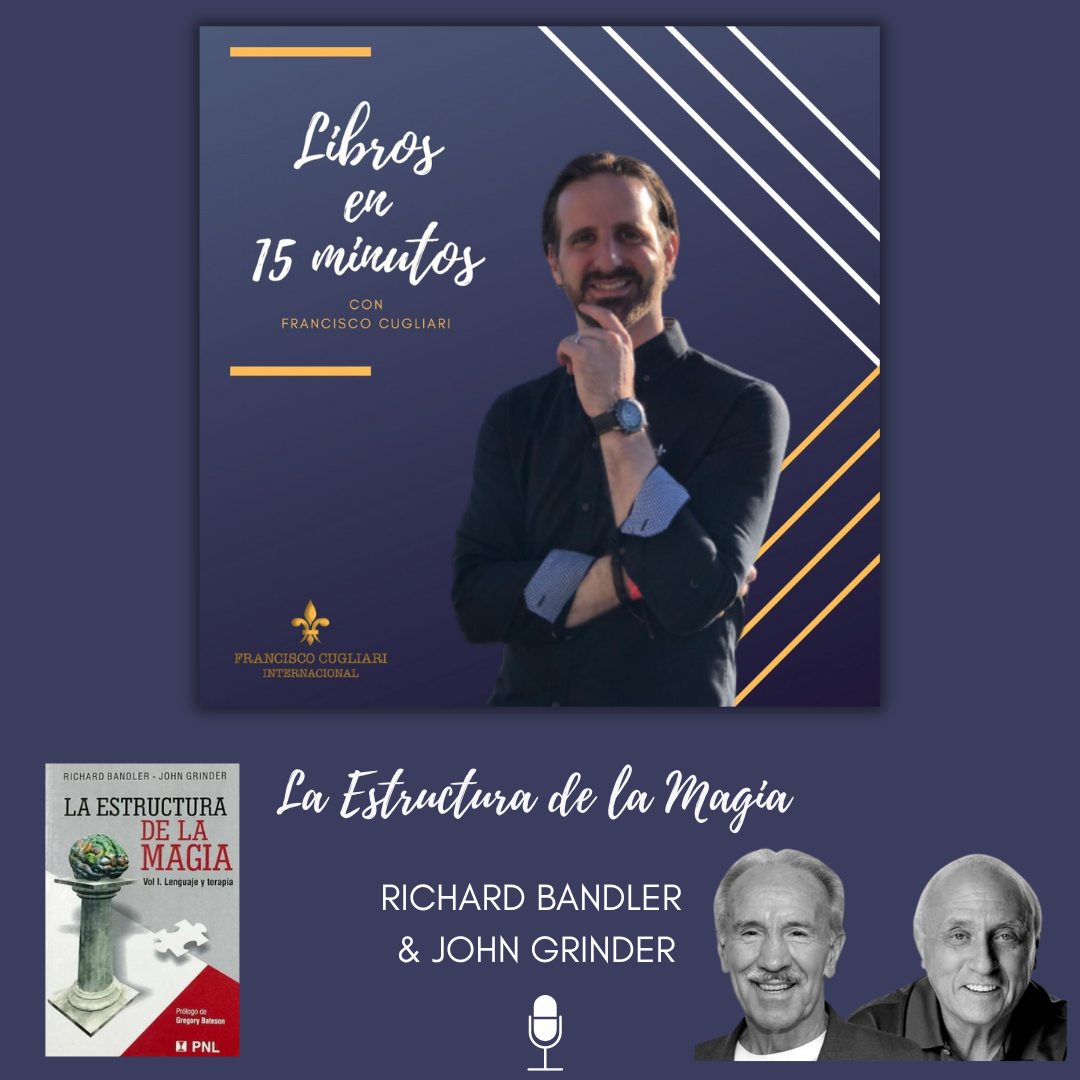 En el octavo episodio de la 2º Temporada del Podcast "Libros en 15 minutos" te traigo a: "La Estructura de la Magia volumen I y II" del Dr. Richard Bandler y John Grinder.
.
En "La Estructura de la Magia volumen I y II", Dr. Richard Bandler y John Grinder presentan los fundamentos de la PNL, ofrecen herramientas prácticas y estrategias que podemos utilizar para enriquecer nuestras vidas.
.
📚🎧 Podés escucharlo desde tu plataforma favorita: Youtube, Spotify, Apple podcast, Ivoox, y más...!
.
Saludos,
Francisco
.
.
.
.
#franciscocugliari #podcast #librosen15minutos #resumen #laestructuradelamagia #richardbandler #johngrinder