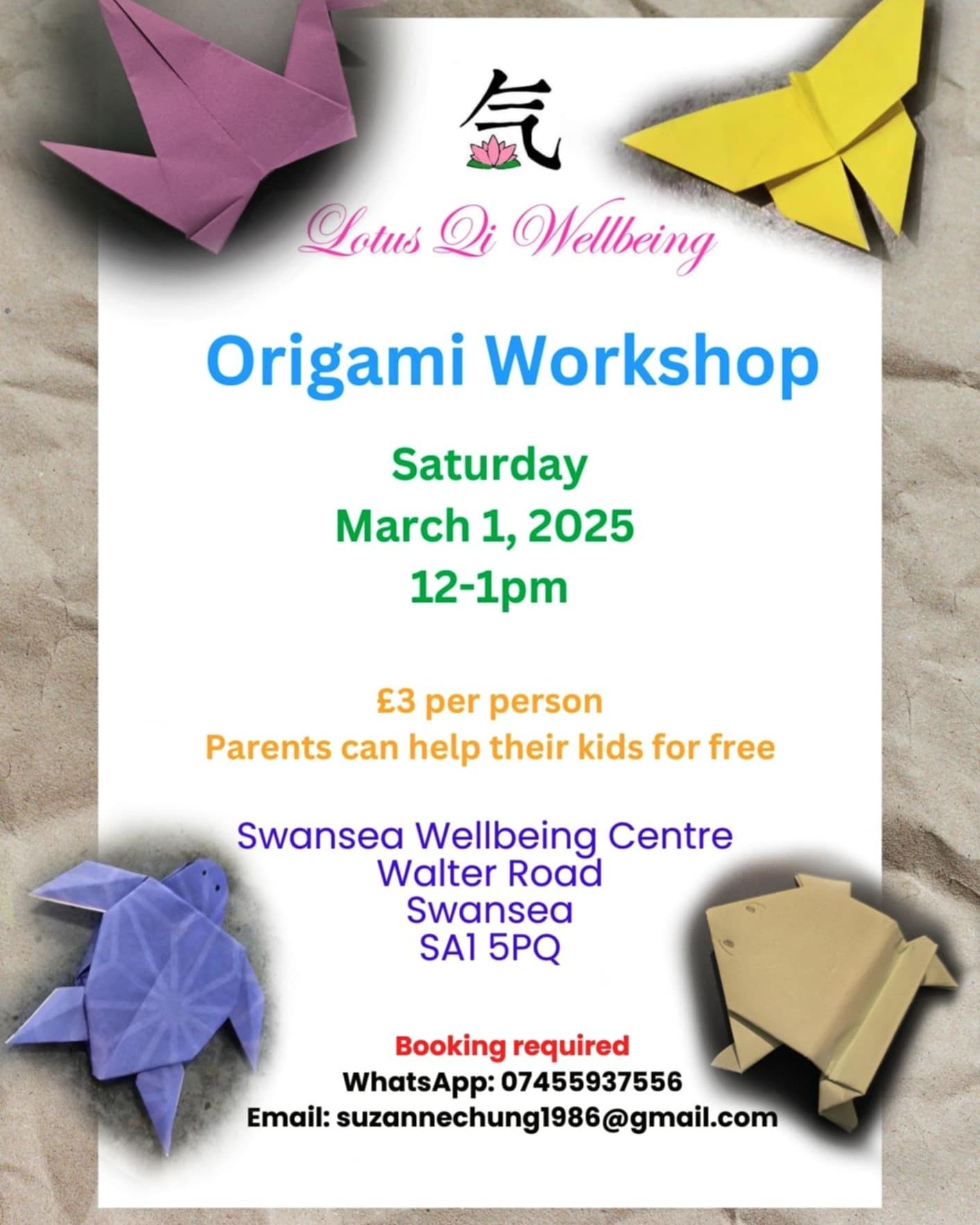 Mindful Origami Workshop
with Lotus Qi Wellbeing
Saturday 1st March 12-1pm
Have some half-term fun with some mindful Origami with Lotus Qi Wellbeing!
Please make sure you book in advance so we know how many people we will be expecting :)
Booking required
WhatsApp: 07455937556
Email: suzannechung1986@gmail.com