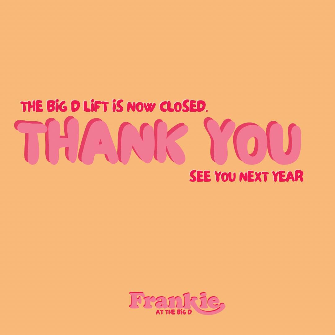 Thank you to each and every team member & customer for your support and fun this season.
The Big D ski run & lift has now closed for 2023, and so must we.
See you next year!
Be kind to Mother Nature 💓