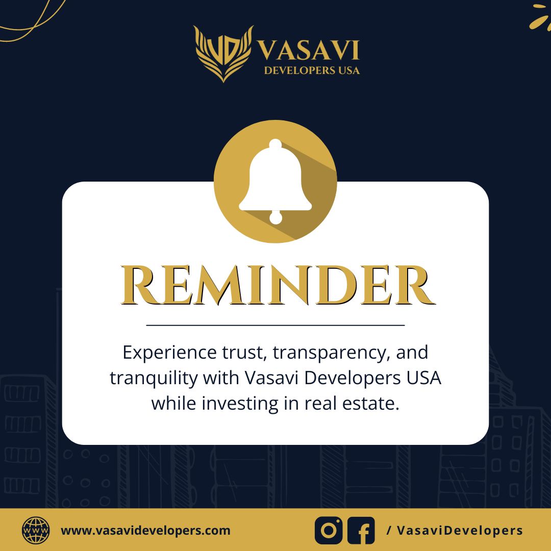 With real estate, you can build a secure and prosperous future for yourself and your family. Embrace the potential for growth and stability that comes with Real Estate Investment.
Contact us now to explore our range of real estate investment options, and let us help you take the first step towards building your wealth.
#VasaviDevelopers #VasaviDevelopersUSA #LetsGrowTogether #RealEstateInvesting #RealEstate #RealEstateInvestment #Investing #RealEstateExperts #Investment