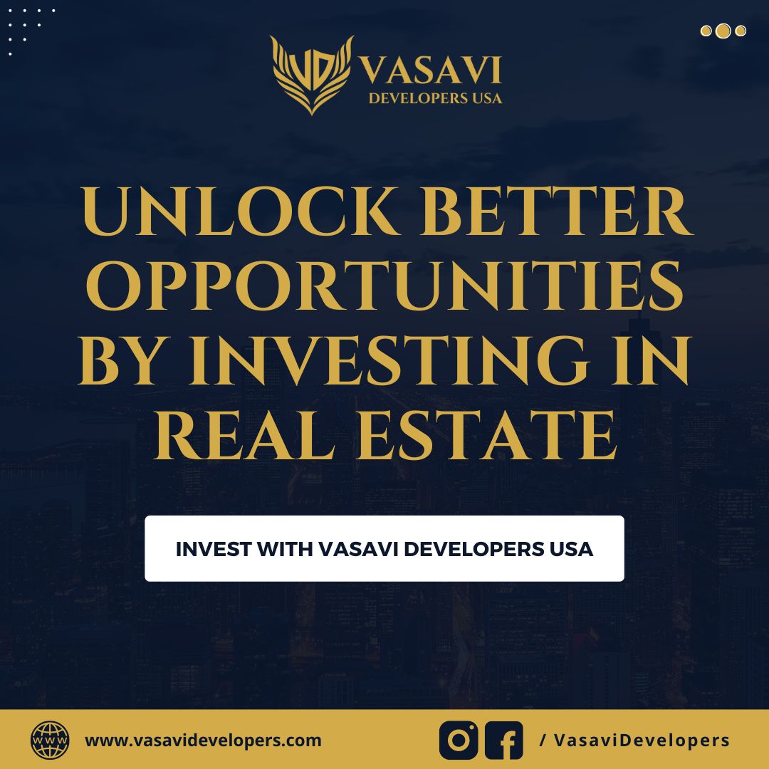With Vasavi Developers USA, you gain access to a team of experts who understand the market inside out.
Don't miss out โ Invest smart, invest with Vasavi Developers USA!
Letโs grow together for better future.
Visit www.vasavidevelopers.com to know more.
#LetsGrowTogether #VasaviDevelopers #VasaviDevelopersUSA #RealEstate #Investment #RealEstateInvestment #Investing #RealEstateCompany #SmartInvestment