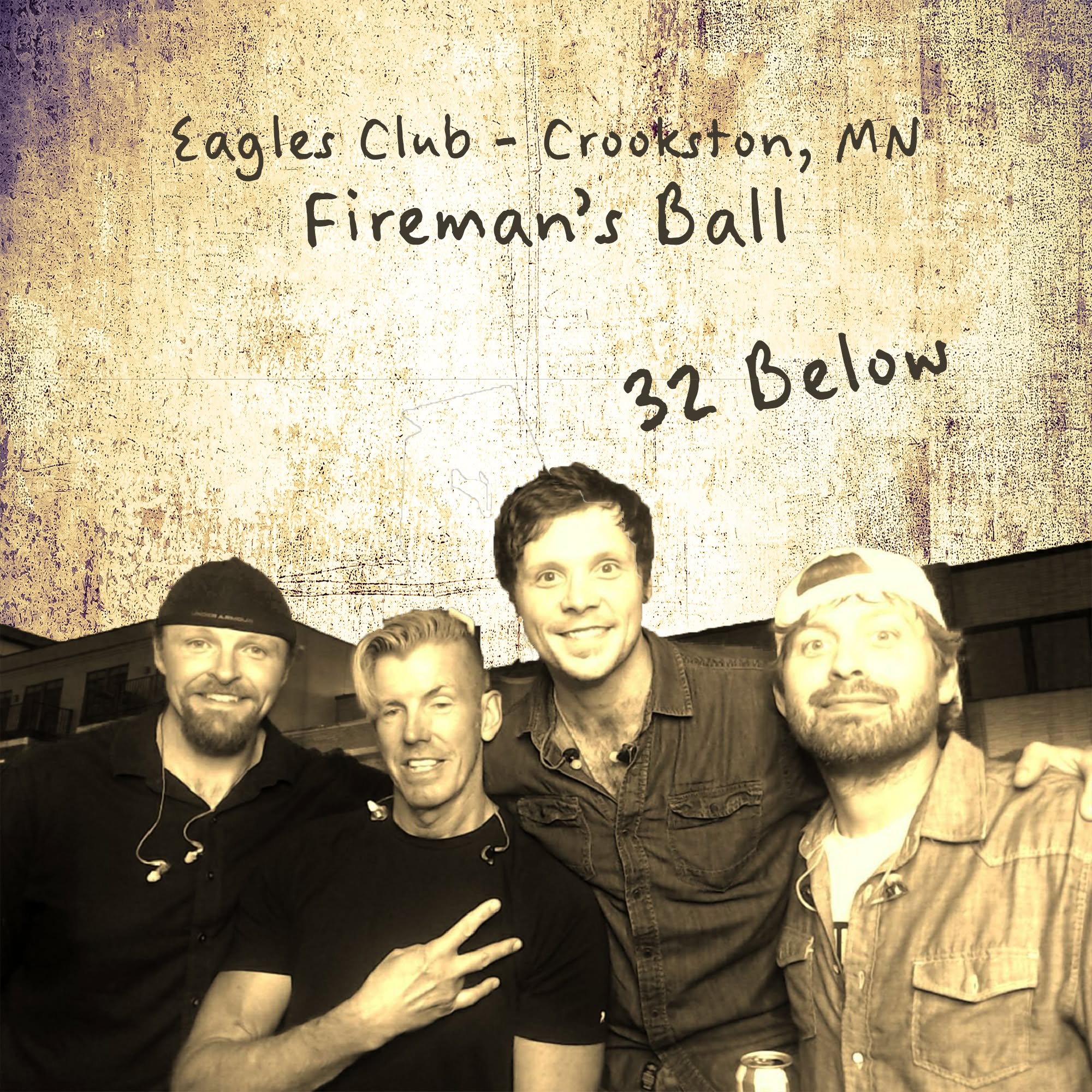 4.5.25 - Fireman's Ball - Crookston, MN @ The Eagles. Let's have some fun! #32below #spring2025 #firemansball #mn