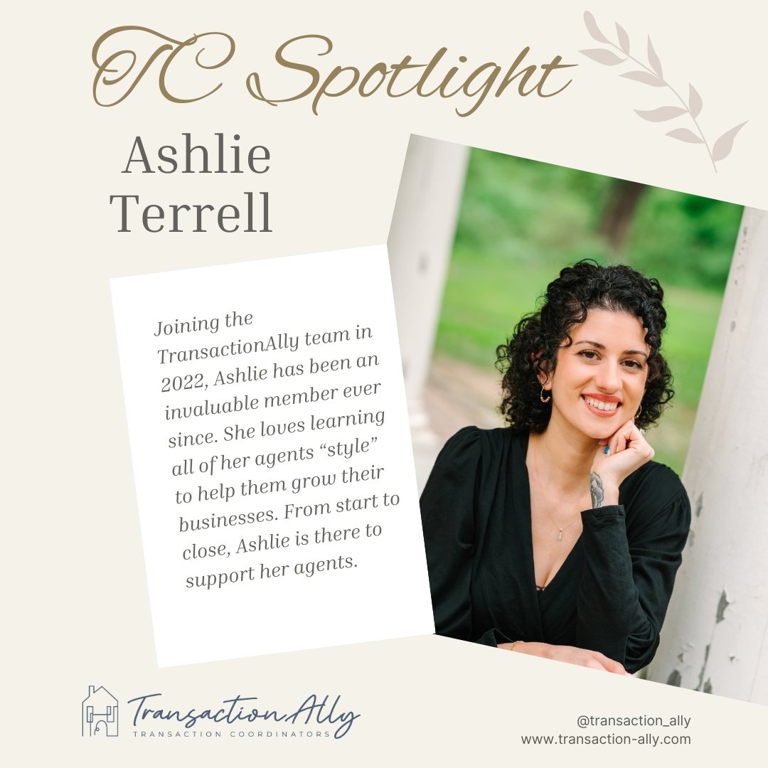 Meet Ashlie! She is a transaction coordinator who brings a unique perspective to our team and we are grateful to have her! After having her two kids she went into the Real Estate industry where she learned sales were not for her. That is when she joined TransacationAlly and has been an incredible team member ever since!
Visit our website to learn more about Ashlie
www.transaction-ally.com
