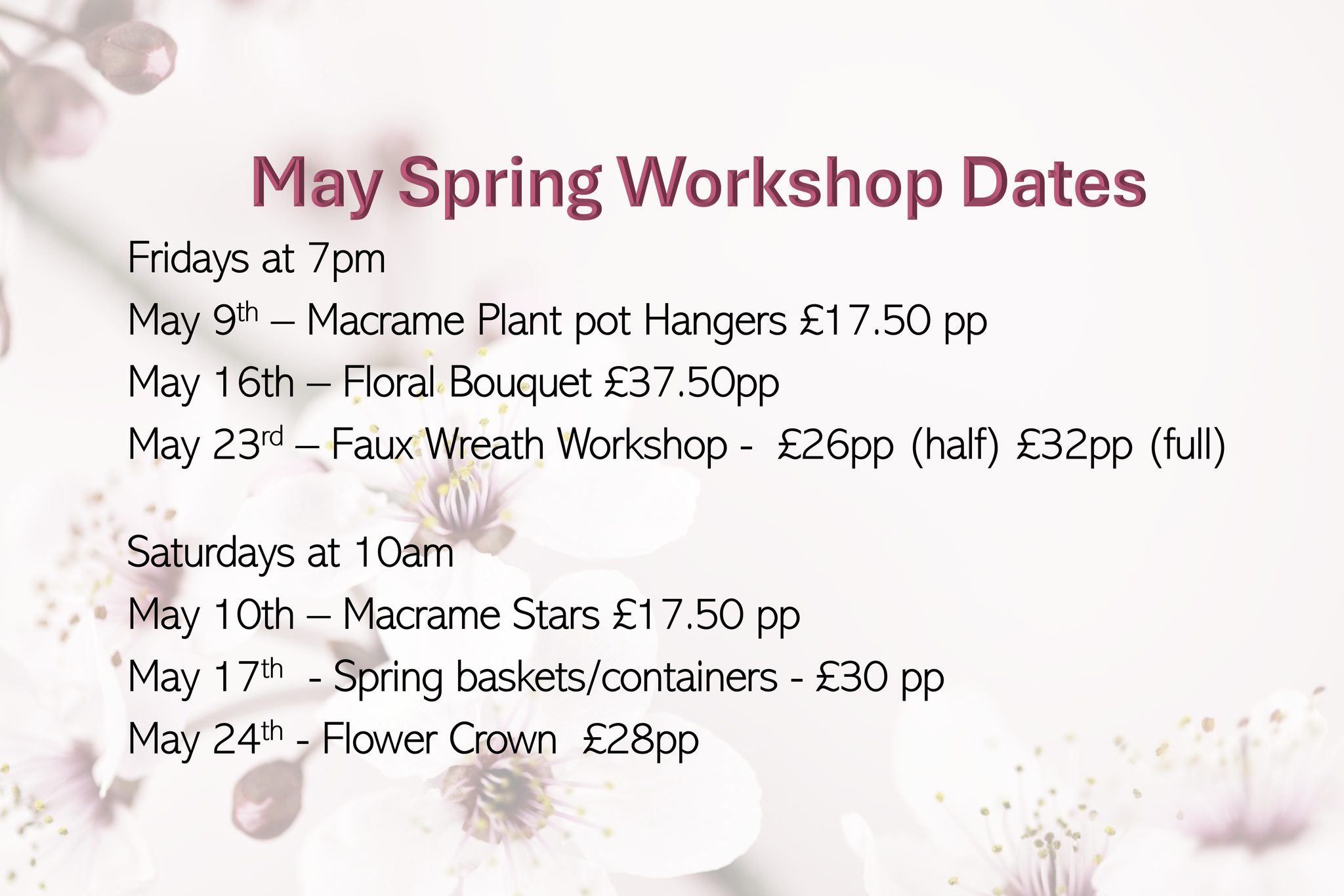 MAY WORKSHOP SESSIONS
I have now finalised the workshop sessions for May. If you would like to book or require more information please message me