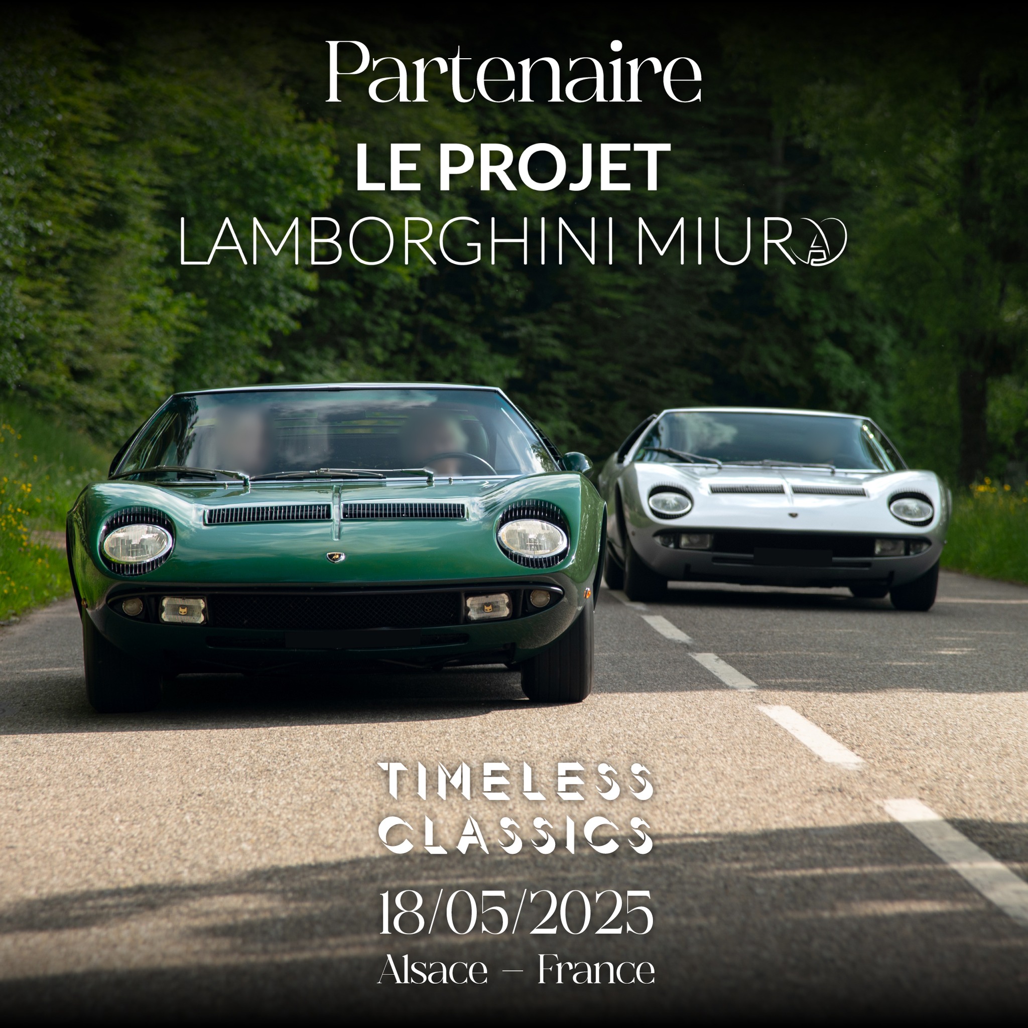 TIMELESS CLASSICS - 18/05/2025
Partenaire : @leprojetlamborghinimiura
Imaginé en 2022 et créé en 2024, Le Projet Lamborghini Miura est un collectif qui rassemble les Miura en organisant des sorties ponctuelles et secrètes en France. En 2024, la première itération du Projet Lamborghini Miura a permis la rencontre du châssis #3006 et #4021.
Grâce au Projet Lamborghini Miura, Timeless Classics a l'honneur de vous présenter la Lamborghini Miura P400 S #3006 !
Rendez-vous le 18 Mai 2025 pour approcher et admirer l'une des plus belles voitures du monde.
www.timelessclassics.fr
#TimelessClassics #LamborghiniMiura #Miura #TimelessClassicsEvent #PrivateEvent #Event #Evenement #Privé #EvenementPrive #Alsace #BasRhin