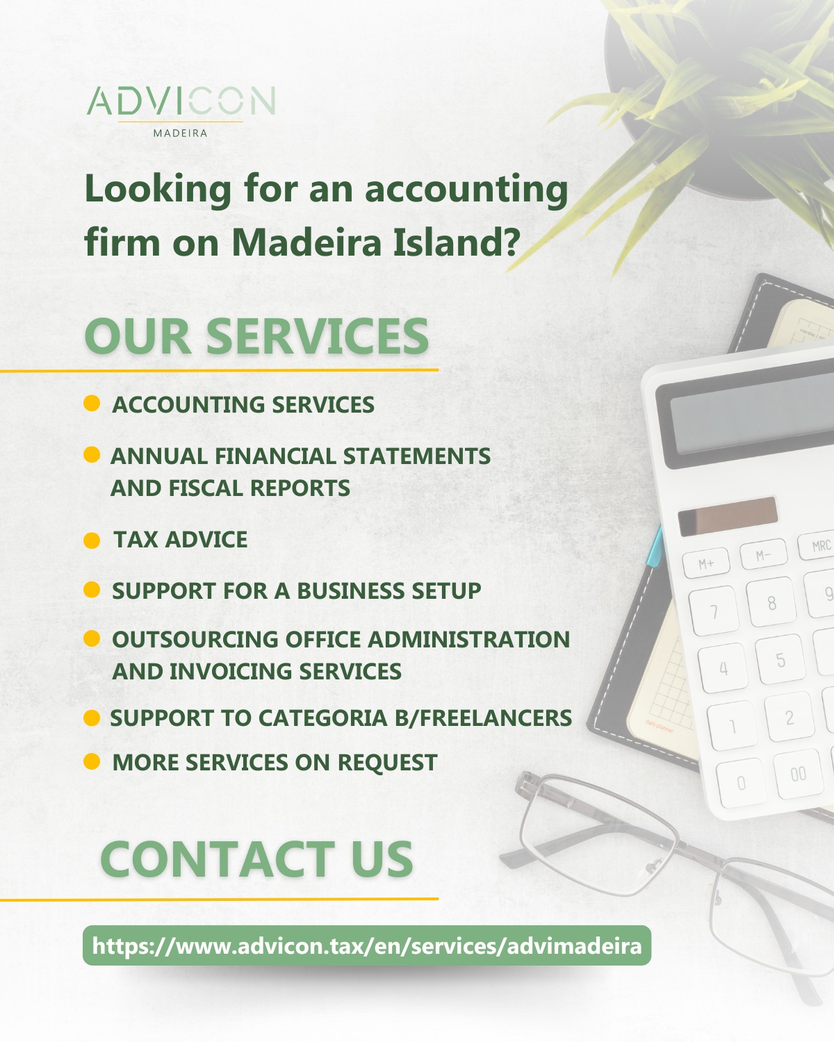 🌴 Expanding your business to Madeira? We’ve got you covered! 🌴
At ADVICON Madeira, we offer comprehensive accounting and business support services tailored for companies and freelancers on Madeira Island. From accounting services to tax advice and business setup support, our team is here to make your journey smooth and successful.
Ready to simplify your financial operations? Contact us today and discover how we can support your business goals on this beautiful island.
👉 Link to Services: https://www.advicon.tax/en/services/advimadeira
German:
🌴 Möchten Sie Ihr Unternehmen auf Madeira erweitern? Wir unterstützen Sie! 🌴
Bei ADVICON Madeira bieten wir umfassende Buchhaltungs- und Unternehmensservices, die speziell auf die Bedürfnisse von Unternehmen und Freiberuflern auf der Insel Madeira zugeschnitten sind. Von Buchhaltungsleistungen über Steuerberatung bis hin zur Unterstützung bei der Firmengründung – unser Team steht Ihnen zur Seite, um Ihren Weg reibungslos und erfolgreich zu gestalten.
Bereit, Ihre Finanzprozesse zu vereinfachen? Kontaktieren Sie uns noch heute und erfahren Sie, wie wir Sie bei der Erreichung Ihrer Unternehmensziele auf dieser wunderschönen Insel unterstützen können.
#ADVICON #MadeiraBusiness #AccountingServices #TaxAdvice #BusinessSupport #MadeiraIsland #ADVICONMadeira #Freelancers