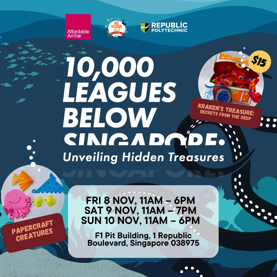 We're so excited to announce our first-ever collaboration with Republic Polytechnic for this year's Affordable Art Fair! 🎉✨
This year, we’re taking young artists 10,000 leagues below Singapore 🌊🌱—where they’ve uncovered hidden treasures and brought amazing new creatures to life! 🐠🦑
Join us this November for a magical showcase of sculptures and paper-crafted masterpieces created by the talented students of Art Wonderland and Republic Poly’s Diploma in Arts & Theatre Management. 🎨🖌️
Don’t miss it! See you at the Fair! 🎟️ #AffordableArtFair #ArtWonderland #RepublicPoly #CreativeJourney #YoungArtists #UnderwaterAdventures
