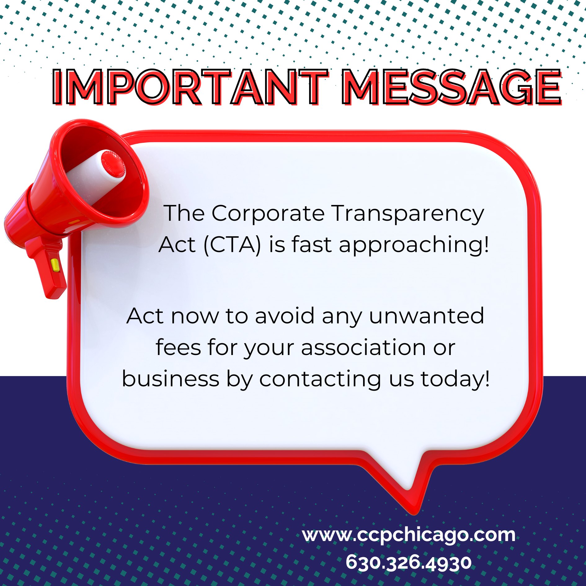 The Corporate Transparency act deadline to submit their business information is fast approaching. This new law mandates many U.S. businesses to report information to the U.S. Treasury’s Financial Crimes Enforcement Network (FinCEN). The goal? To curb illegal activities like fraud and money laundering.
✅ Who Needs to File? Almost all registered businesses need to file unless they qualify for one of exemptions.
📋 What’s Required? Businesses must submit their name, address, tax ID, and contact details, plus info on key individuals like board members.
⏰ Deadline to File: January 1, 2025 fines and penalties apply if the required information isn’t filed on time
For assistance with CTA compliance, reach out to us at 630.326.4930 or visit us at ccpchicago.com.
#lawyer #chicago #cta #CorporateTransparencyAct #attorneys #smallbusiness