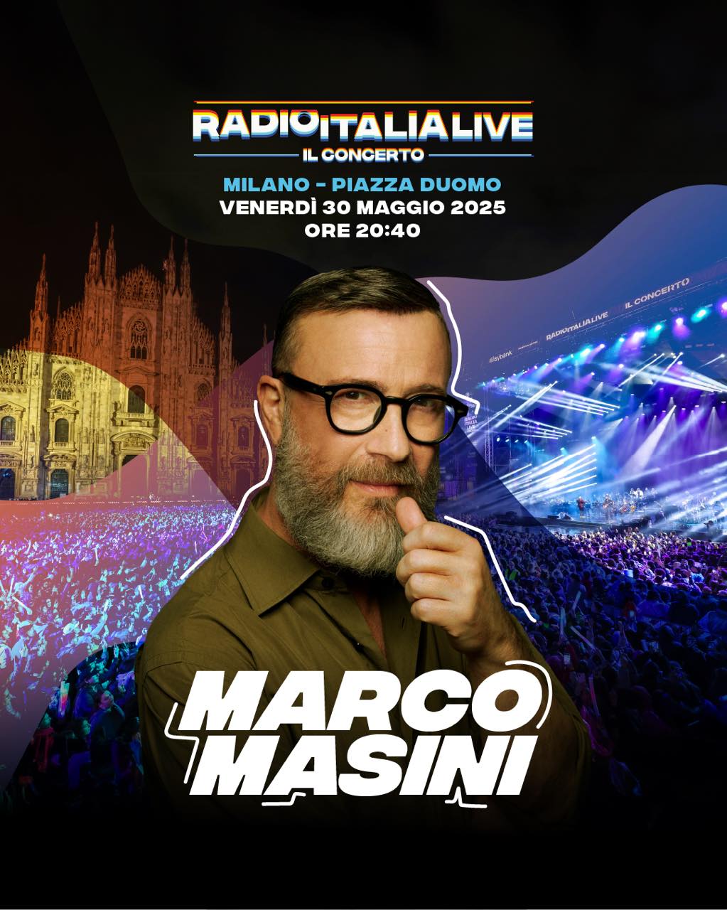 Il 30 maggio sarò in Piazza Duomo a MILANO per il Radio Italia Live – Il Concerto.
Un palco speciale, una piazza piena di voci e di emozioni 🫶🏼
Non vedo l’ora di cantare insieme a voi!
📺 Il concerto sarà trasmesso in diretta su Radio Italia, Radio Italia TV e in streaming su radioitalia.it, SKY Uno, NOW e TV8.
@radioitalia #RadioItaliaLive #MarcoMasini
