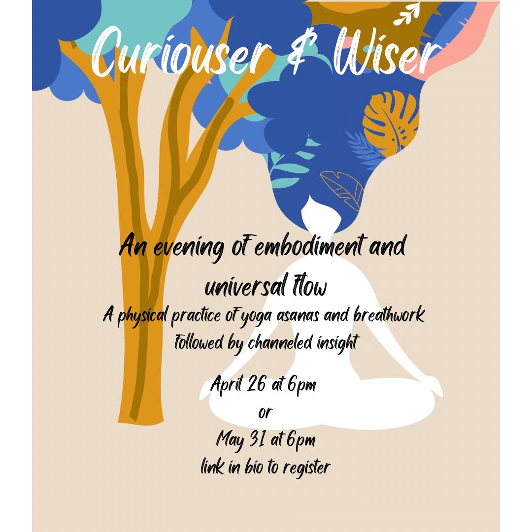 Teaming up with Kristina Wiltsee, life alchemist and intuitive healer, to create space for you to get curious and explore your inner workings and connectivity to the universe.
Embrace the essence of self, nature, and universal energy through an evening of movement, connectivity, and fellowship. Settling into the essence of self and energetic connectivity our session blends yoga, pranayama, and the universal flow to harmonize mind, body, and heart. Join us to deepen your practice and explore the interconnectedness of all life. Experience the transformative power of yoga in a supportive and nurturing environment. Welcome to Curiouser and Wiser, where the journey inward leads to outward growth.
All levels of participants are welcome to participate in the yoga and pranayama session. No prior experience, ability or knowledge is required. Join us for one night or both! Link in bio to register.
#comehometoyoursoul #healthybodyhealthymind #comehometoyourself❤️ #healthybodyandmind #healthybody #takeadeepbreath #comehometoyourroots #welcomehome #healthybodyhealthymindhealthysoul #comehometoyourself #healthybodyhappymind #justbreathe #comehometoyourbody #comehometoyourheart #curiouserandwiser #curiouser #curiouserandcuriouser