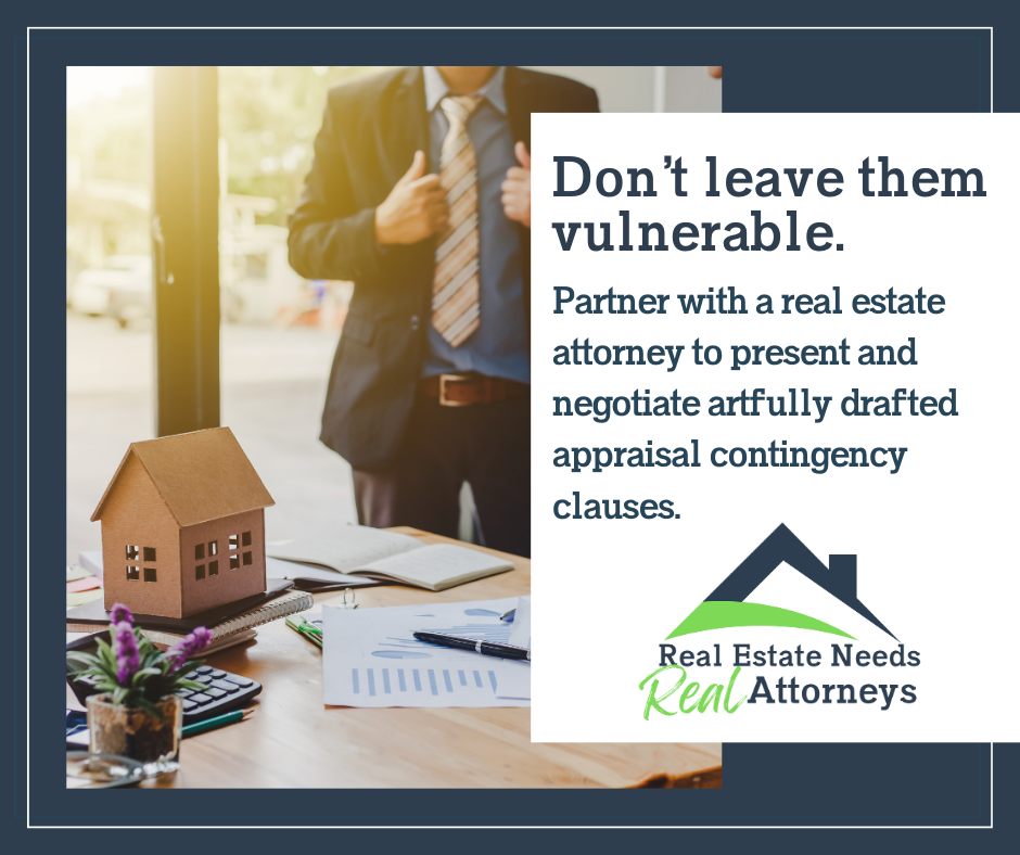 Appraisal clauses, waivers, floors, and ceilings can be the downfall of a would-be property buyer if not reviewed and constructed properly. As a real estate broker, you understand the potential financing complexities and appraisal concerns in relation to presenting the most competitive offer. But, proper contract review and careful drafting of desired appraisal language from a real estate attorney can further protect your client and save you time and hassle. #RealEstateBrokers #ClientProtection