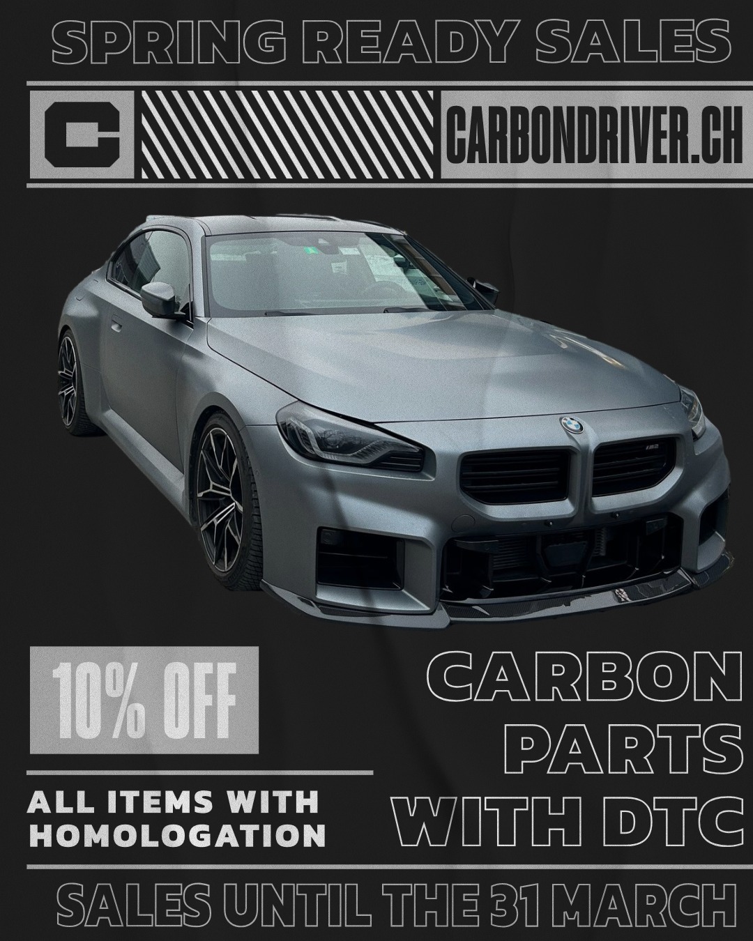 🔥 FLASH SALE CARBON DRIVER 🔥
-10% OFF ALL our homologated carbon fiber parts until March 31st! 🏁
Elevate your car with our Swiss-homologated parts:
• Spoilers
• Front Lips
• Diffusers
• Side Skirts And much more...
✅ DTC Homologation included
✅ Satisfied or get your money back
⚡️ Promo code: SPRING10
Don't miss this unique opportunity to get your car ready for spring !
#CarbonDriver #BMWM #BMWMperformance #CarbonFiber #SwissAlpinePerformance #BMWparts #BMWtuning #SwissCars #BMWlife #BMWMnation