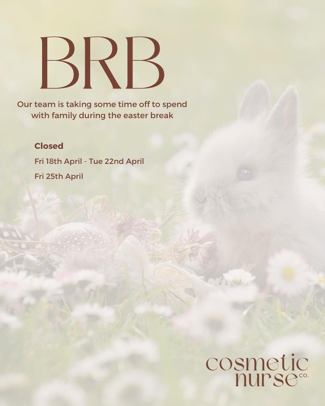 E A S T E R B R E A K 🐣
We are taking a small break during Easter. We will be closed Fri 18th April - Tue 22nd April and Fri 25th April. We have limited availability before these dates.
Our Nurse Megan will be away on a little family vaycay from Wed 16th April - Wed 30th April. Her availability is limited in the lead up to her holiday and on her return. If you specifically would like to see Megan, call or book online now to avoid disappointment.
409 Melbourne Rd Newport
03 9018 9328
Info@cosmeticnurseco.com
www.cosmeticnurseco.com