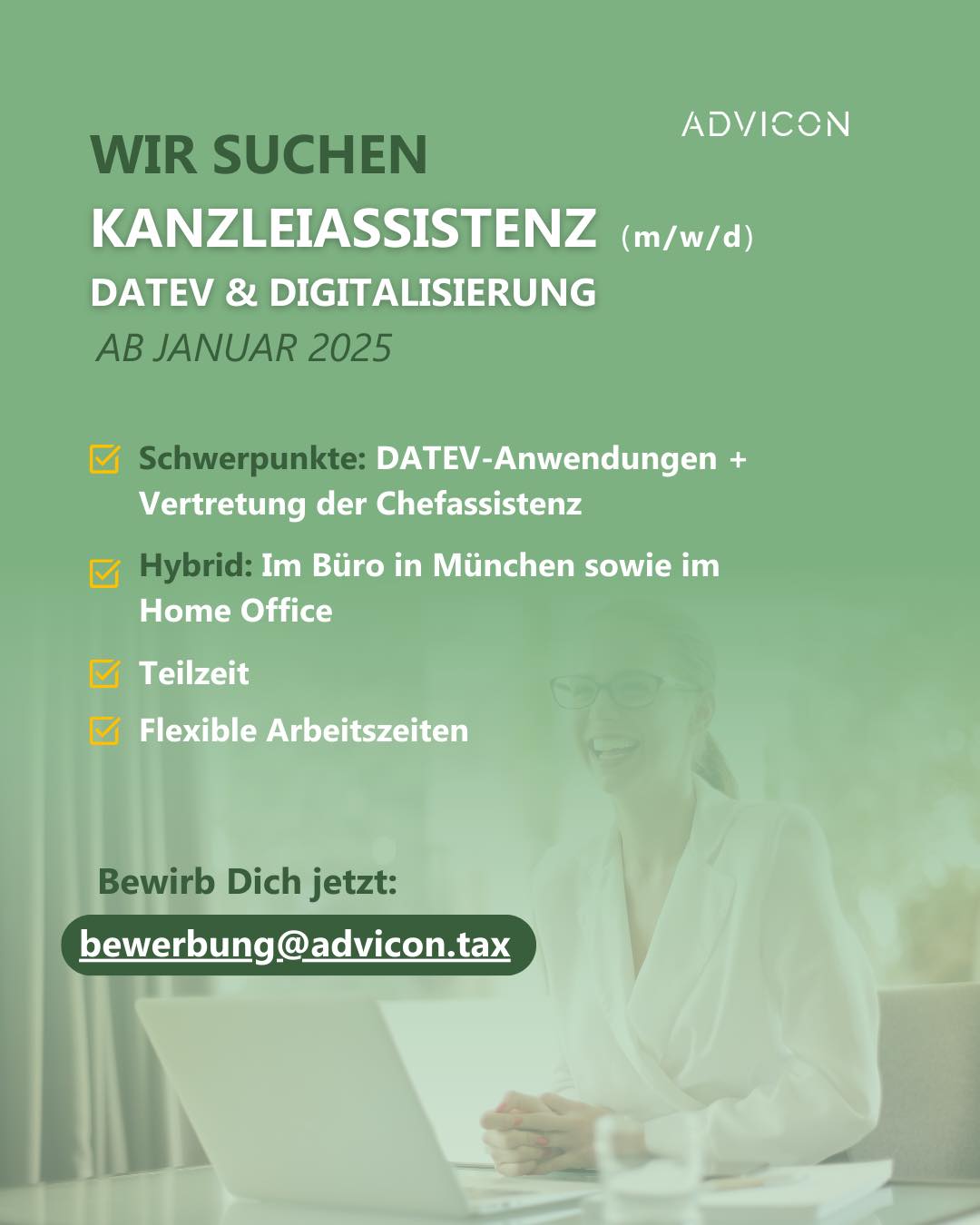 JOIN OUR TEAM 📢
Du bringst bereits Erfahrung als Assistenz in einer Steuerkanzlei mit und möchtest dich in einem modernen Umfeld weiterentwickeln?
Wir suchen eine kfm. Assistenz (m/w/d) in Teilzeit mit Fokus auf DATEV & Digitalisierung. Bewirb dich jetzt und werde Teil unseres Teams!
Hier findest du mehr Details zur Stelle: https://join.com/companies/advicon/13014818-kanzleiassistenz-m-w-d-in-teilzeit-datev-und-digitalisierung
#Assistenz #DATEV #MünchenJobs #KarriereMünchen #Karriere #ADVICON