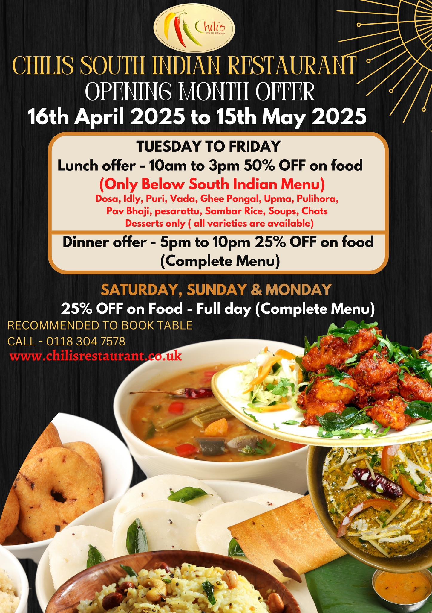 CHILIS SOUTH INDIAN RESTAURANT
OFFER OF THE MONTH