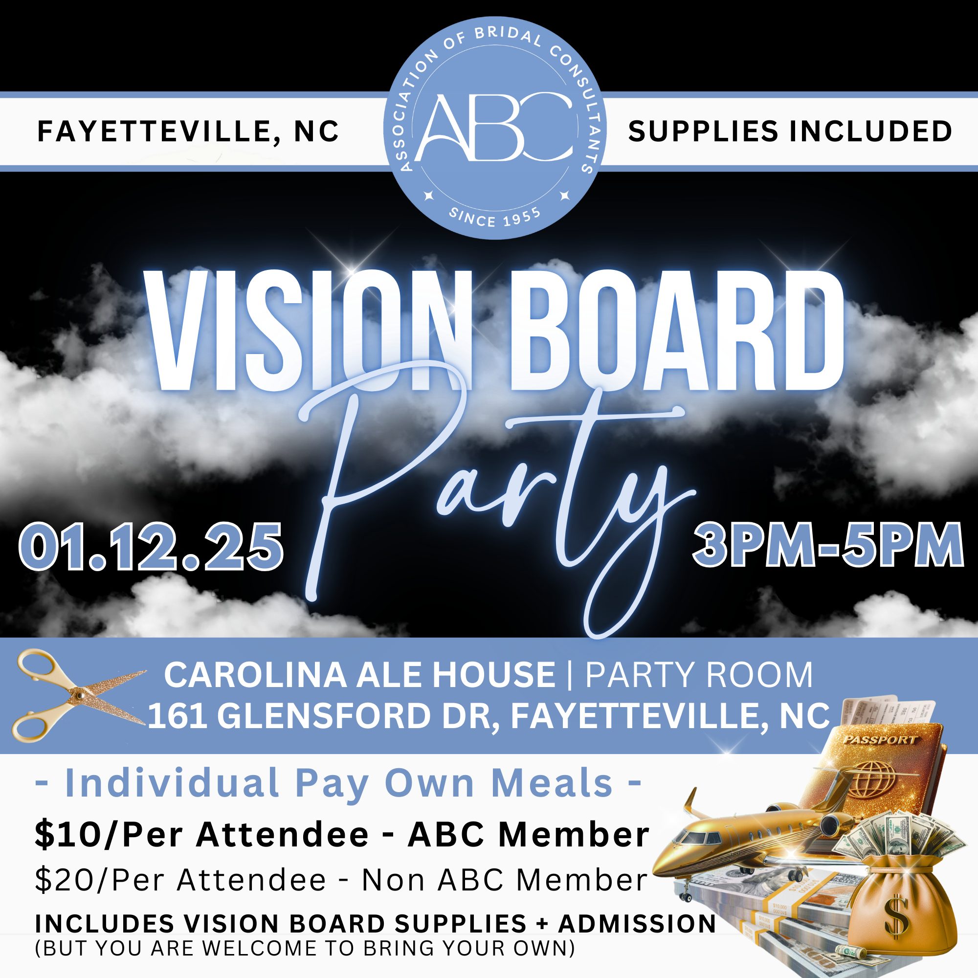 🎉✨Kickstart Your New Year with a 𝐕𝐈𝐒𝐈𝐎𝐍 𝐁𝐎𝐀𝐑𝐃 𝐏𝐀𝐑𝐓𝐘✨🎉
Hosted by North Carolina ABC Members; we’re thrilled to invite you to our first event of the year—a Vision Board Party designed to spark your creativity and set your goals for 2025!
📍 Where: 𝐂𝐚𝐫𝐨𝐥𝐢𝐧𝐚 𝐀𝐥𝐞 𝐇𝐨𝐮𝐬𝐞 - 𝐅𝐚𝐲𝐞𝐭𝐭𝐞𝐯𝐢𝐥𝐥𝐞, 𝐍𝐂
📅 When: 𝐒𝐮𝐧𝐝𝐚𝐲, 𝐉𝐚𝐧𝐮𝐚𝐫𝐲 𝟏𝟐𝐭𝐡
🕒 Time:
𝟑:𝟎𝟎 𝐏𝐌 - Social Hour & Orders
𝟑:𝟑𝟎 𝐏𝐌 - 𝟓:𝟎𝟎 𝐏𝐌 - Vision Board Party
🌟 𝐖𝐡𝐚𝐭’𝐬 𝐢𝐧 𝐬𝐭𝐨𝐫𝐞?
We’ll sip, snack, and socialize before diving into crafting vision boards that reflect your dreams, aspirations, and goals. Whether you’re mapping out your personal milestones or professional ambitions, this is your chance to put your vision into action!
💵 𝐂𝐨𝐬𝐭:
$10/ABC Members
$20/Non-Members (so Bring a friend)
(Fee covers vision board supplies, but feel free to bring your own items to make it uniquely YOU!)
***𝗣𝗹𝗲𝗮𝘀𝗲 𝗿𝗲𝗴𝗶𝘀𝘁𝗲𝗿 𝗶𝗻 𝗮𝗱𝘃𝗮𝗻𝗰𝗲; 𝘀𝗼 𝘄𝗵𝗮𝘁 𝘄𝗲'𝗹𝗹 𝗵𝗮𝘃𝗲 𝗮 𝗰𝗼𝗻𝗳𝗶𝗿𝗺𝗲𝗱 𝗰𝗼𝘂𝗻𝘁.
🍽️ Note: Individual meal costs are separate, so order what you like while we connect and create. Let’s make 2025 our best year yet—together. Bring your big dreams and your positive vibes. We can’t wait to see you there!
🔗 𝐑𝐒𝐕𝐏 𝐧𝐨𝐰 𝐭𝐨 𝐬𝐚𝐯𝐞 𝐲𝐨𝐮𝐫 𝐬𝐩𝐨𝐭!
Have questions? Reach out—we’re here to help.
Here’s to a year of success, growth, and fabulous events!🥂
https://www.abcweddingplanners.com/upcomingevents#!event/register/2025/1/12/nc-abc-vision-board-party