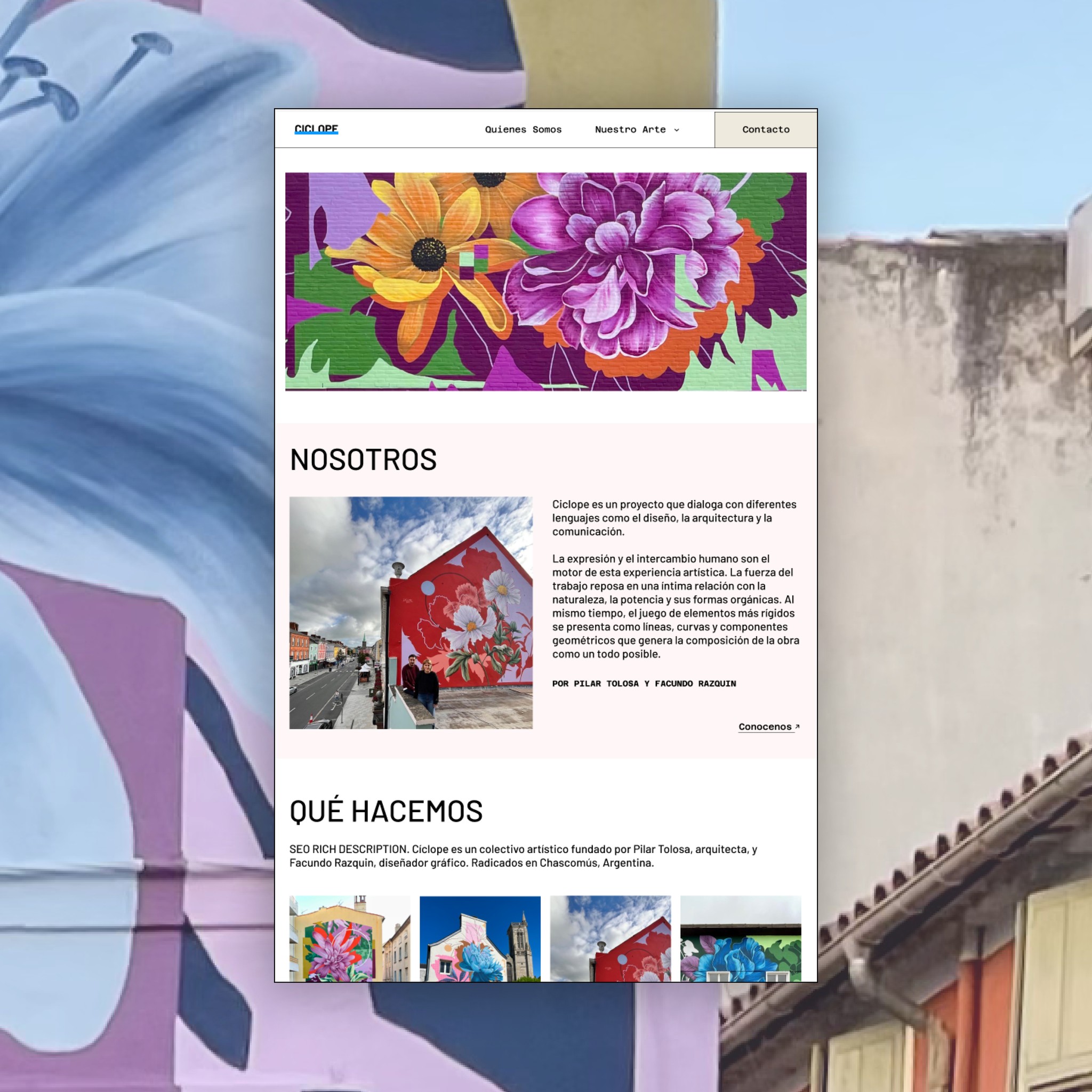 Excited to share a glimpse of our latest web design project for @ciclope_arg, two incredible Argentinian muralists turning walls into works of art across the world.
Choosing the right design direction for a brand comes with its challenges but when we saw Ciclope's art, we knew we had a fun project ahead.
A few key things we kept in mind:
~ Using colour wisely without overshadowing their artwork
~ Capturing street art vibes without sacrificing usability
~ Keeping the design simple with a clean library of elements, so their work stays the focus on every page
✨Launching soon! ✨
#WebDesignperth #UXUIDesign #CreativeStudioperth #DesignInspo #WebsiteLaunch #Digitalstartup #DesignPortfolio #DigitalDesign #CiclopeArg #MuralArt #StreetArtWorldwide #startupdigital
#ArtOnWalls #GlobalArtists