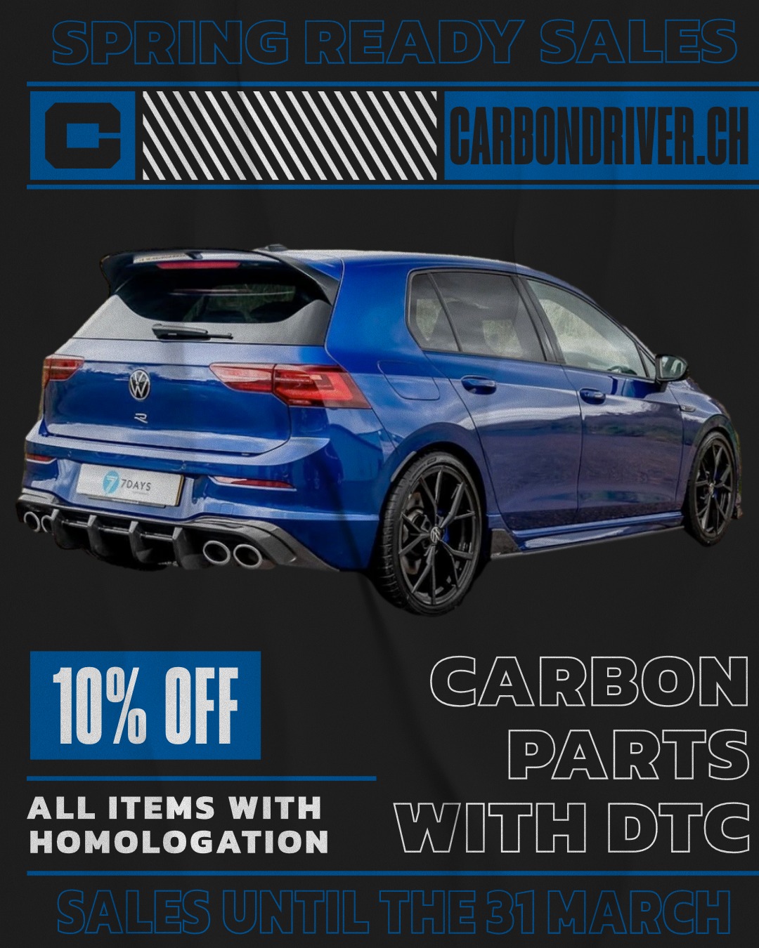 🔥 FLASH SALE CARBON DRIVER 🔥
-10% OFF ALL our homologated carbon fiber parts until March 31st! 🏁
Elevate your car with our Swiss-homologated parts:
• Spoilers
• Front Lips
• Diffusers
• Side Skirts And much more...
✅ DTC Homologation included
✅ Satisfied or get your money back
⚡️ Promo code: SPRING10
Don't miss this unique opportunity to get your car ready for spring !
#CarbonDriver #BMWM #BMWMperformance #CarbonFiber #SwissAlpinePerformance #BMWparts #BMWtuning #SwissCars #BMWlife #BMWMnation #VW #golf8r