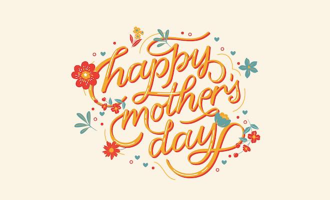 Happy Mother’s Day