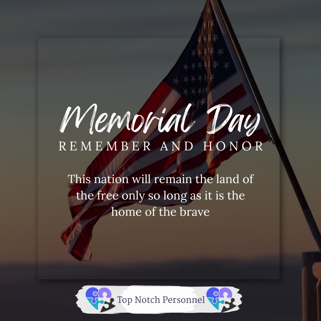 β¨Honoring and remembering those who have served and sacrificed for our country this Memorial Day weekend. π From all of us at Top Notch Personnel, we wish you a safe and meaningful holiday weekend spent with loved ones. Let's take a moment to reflect on the bravery and dedication of our servicemen and women.
#MemorialDay #Gratitude #ThankYouForYourService πποΈ