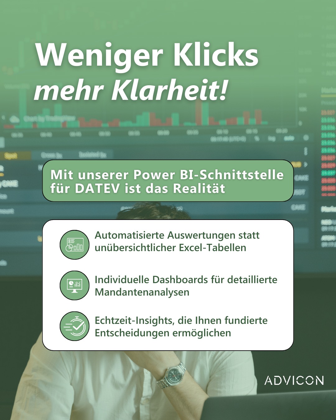 Sie sind Steuerberater und verbringen zu viel Zeit mit manueller Datenaufbereitung relevanter Kanzleikennzahlen? ⏳💼
Stellen Sie sich vor, Sie hätten mit nur wenigen Klicks alle relevanten Kanzleikennzahlen klar strukturiert und jederzeit griffbereit.
➡️Mehr Zeit für das, was wirklich zählt: Statt stundenlang Zahlen aufzubereiten, können Sie sich auf die Beratung Ihrer Mandanten konzentrieren.
➡️Maximale Effizienz: Automatisierte Dashboards bieten Ihnen in Echtzeit den vollen Überblick über Ihre Finanzdaten.
➡️Innovativ & intuitiv: Unsere DATEV-Power-BI-Schnittstelle macht Datenanalyse smarter und einfacher als je zuvor!
📌 Setzen Sie auf digitale Lösungen statt auf manuelle Prozesse!
👉 Lassen Sie uns gemeinsam Ihre Steuerkanzlei fit für die Zukunft machen – wir beraten Sie gerne.
#ADVICON #DATEV #PowerBI #Digitalisierung #Effizienz #Automation #Datenanalyse