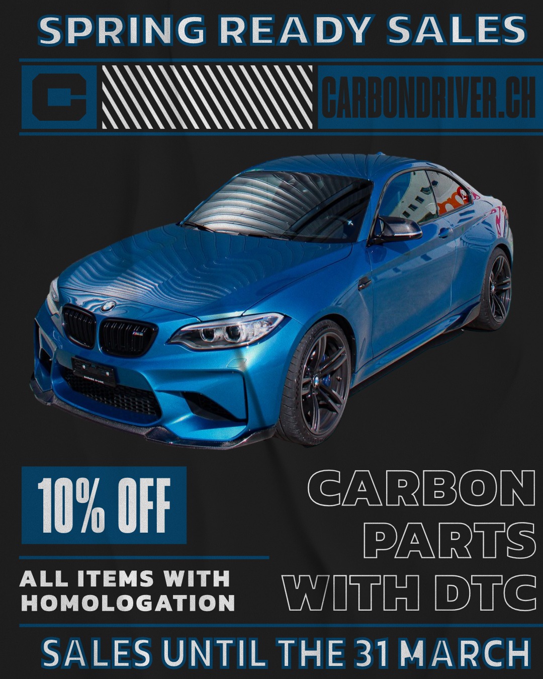 🔥 FLASH SALE CARBON DRIVER 🔥
-10% OFF ALL our homologated carbon fiber parts until March 31st! 🏁
Elevate your car with our Swiss-homologated parts:
• Spoilers
• Front Lips
• Diffusers
• Side Skirts And much more...
✅ DTC Homologation included
✅ Satisfied or get your money back
⚡️ Promo code: SPRING10
Don't miss this unique opportunity to get your car ready for spring !
#CarbonDriver #BMWM #BMWMperformance #CarbonFiber #SwissAlpinePerformance #BMWparts #BMWtuning #SwissCars #BMWlife #BMWMnation