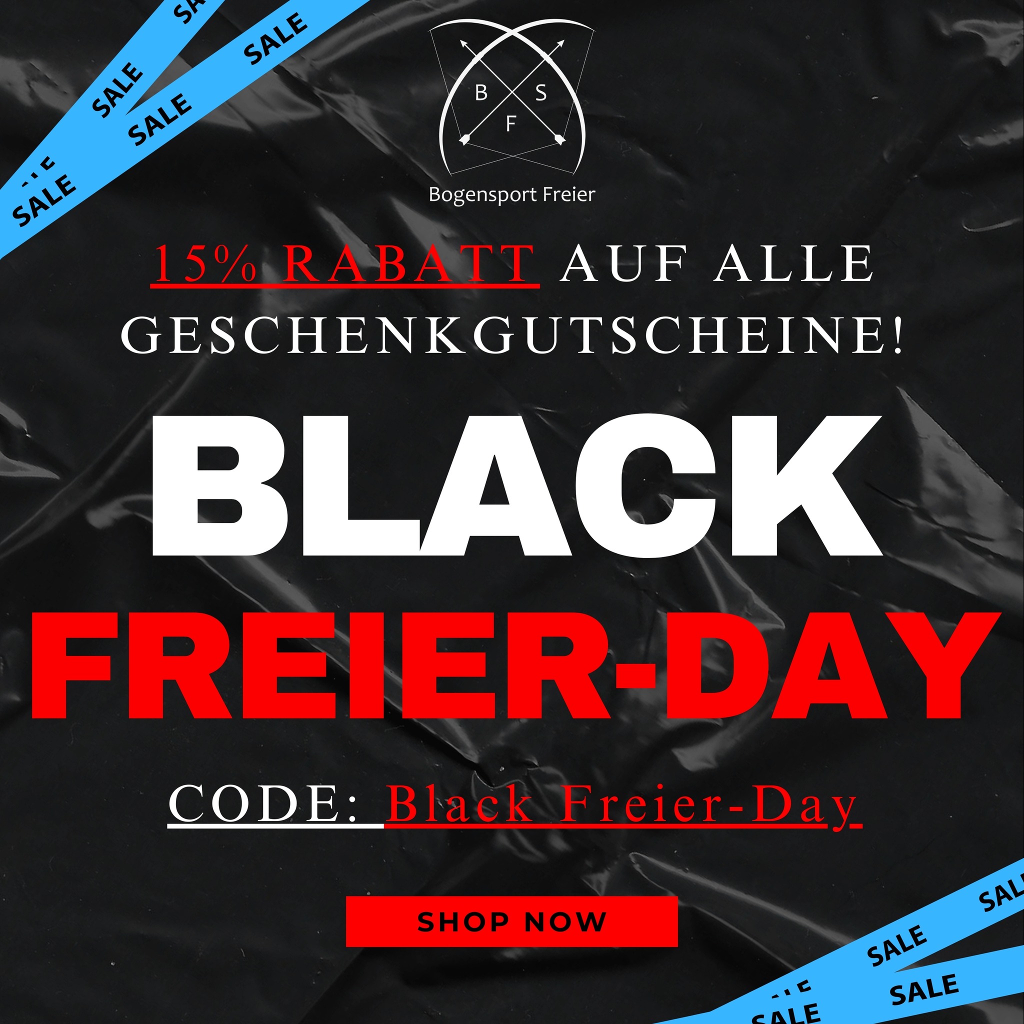 ⚫️ Black Freier-Day ⚫️
🔴 15% Rabatt auf ALLE Erlebnis-Geschenkgutscheine! 🔴
⚫️ Rabatt-Code: Black Freier-Day
👉 https://www.bogensport-freier.de/category/all-products
21. NOVEMBER 2024 - 25. NOVEMBER 2024