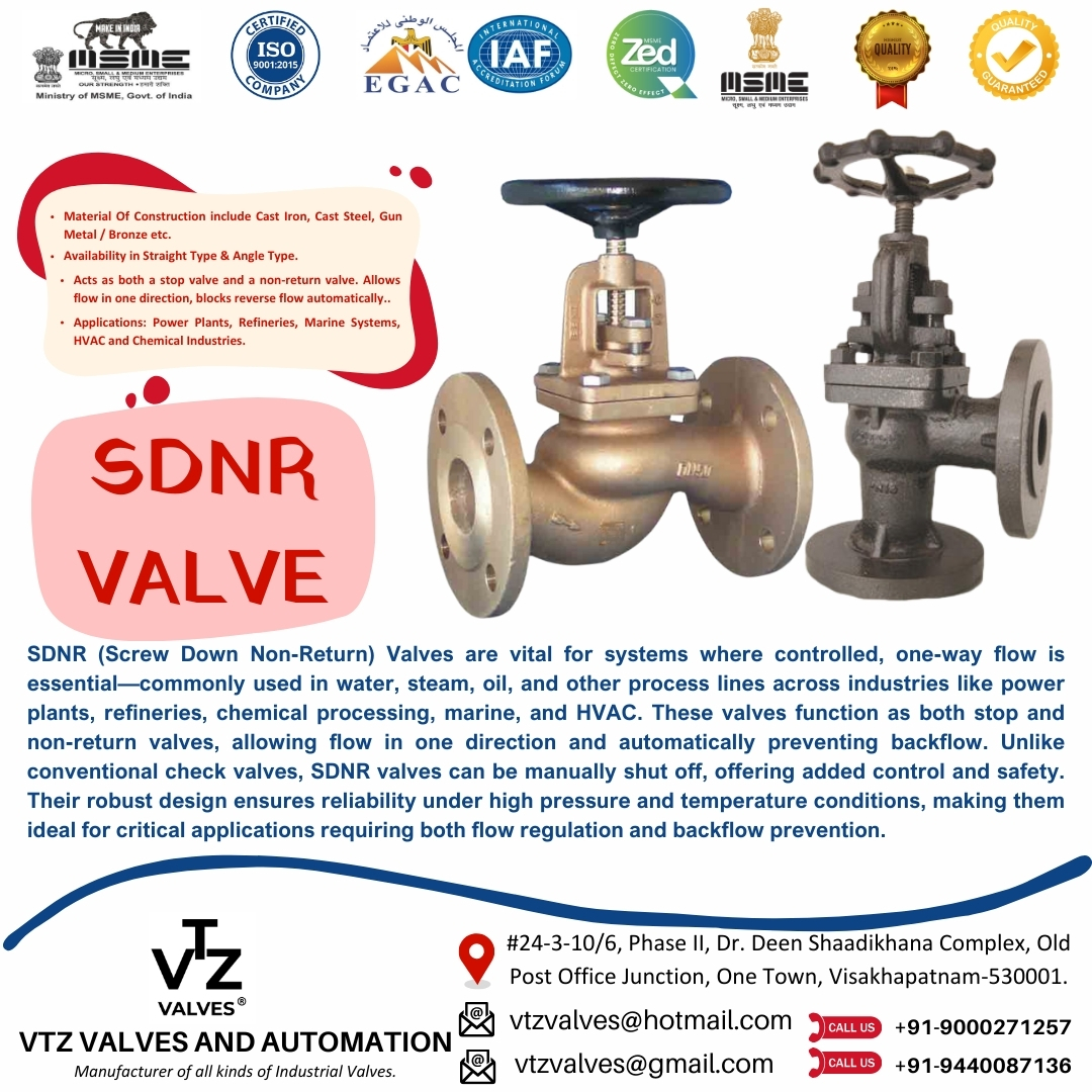 Combining the function of stop and check in one—SDNR Valves ensure controlled flow and prevent backflow in critical systems. Ideal for vertical and horizontal pipelines.
📩 Connect with us for orders and enquiries:
📧 Email: vtzvalves@hotmail.com / vtzvalves@gmail.com
📞 Call/WhatsApp: +91-9000271257 / +91-9440087136
🌐 Visit: www.vtzvalves.com
#sdnrvalve #stopcheckvalve #nonreturnvalve #flowcontrol #industrialvalves #processindustry #oilandgas #watertreatment #engineering #vtzvalves #madeinindia