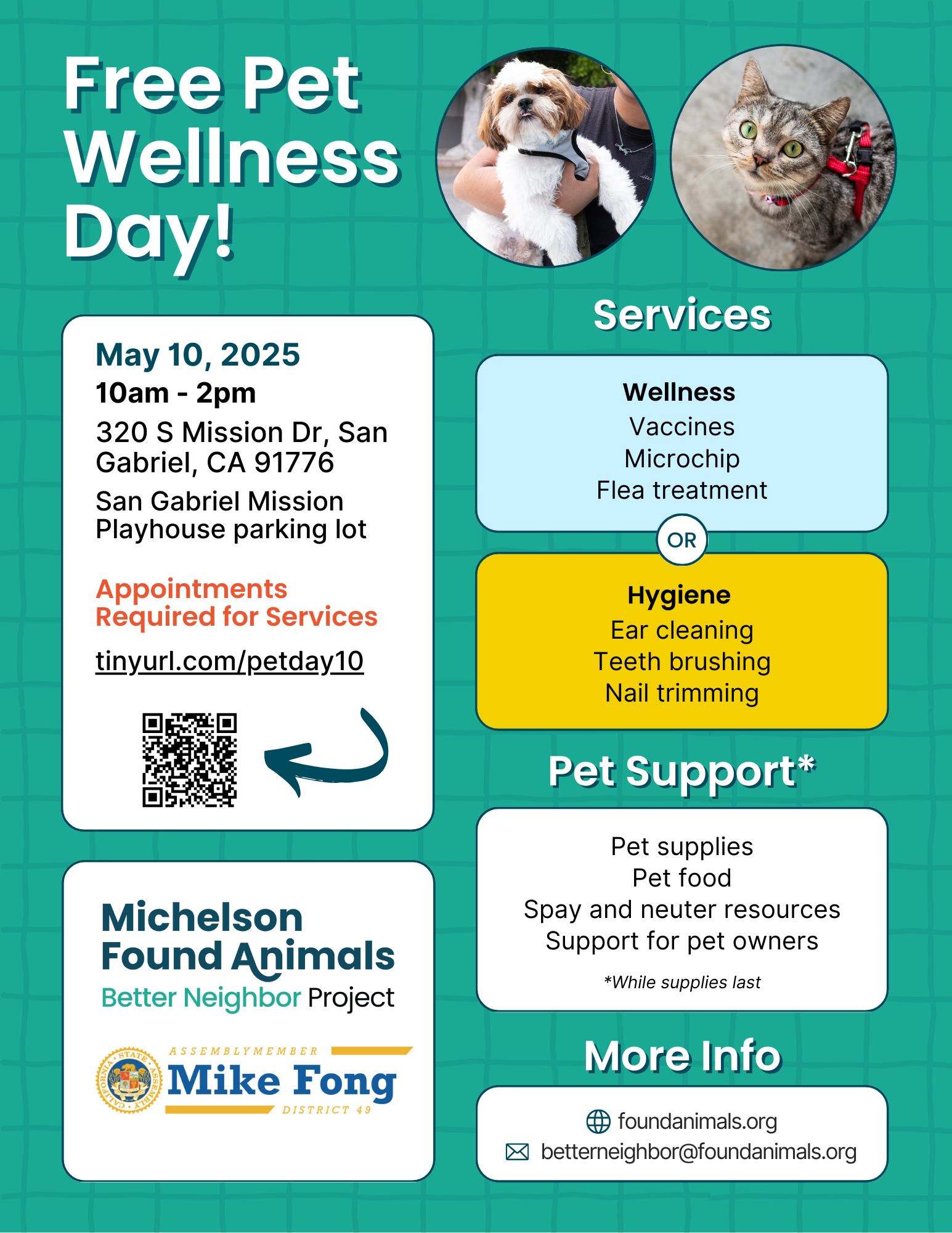 Join us and our friends @foundanimals at the Better Neighbor Projectās next Pet Wellness Day on Saturday, May 10, from 10am-2pm at the San Gabriel Mission
Playhouse in San Gabriel, CA! The event is open to the public, with APPOINTMENTS REQUIRED for services requested in advance.
The appointment-based service is wellness (microchips, vaccinations, and flea treatment) and hygiene (teeth brushing, nail trimming, and ear cleaning). Other pet resources and supplies (pet food, engraved ID tags, collars, leashes, etc.) and resources for pet owners will also be available to all while supplies last.
To make an appointment, click the link in our bio. Keep in mind slots are limited. We look forward to meeting you and your pets on May 10! #betterneighborproject