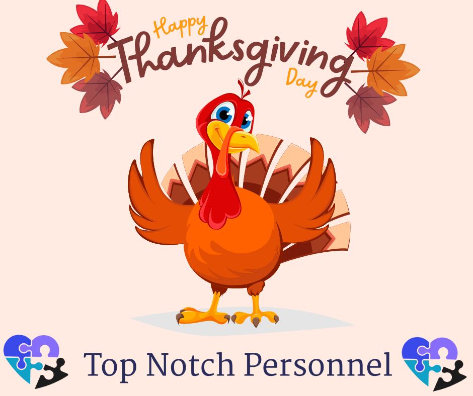 Happy Thanksgiving from all of us at Top Notch Personnel! 🦃🍂 . Here’s to a holiday filled with gratitude, joy, and togetherness. Cheers to you and yours! 🧡