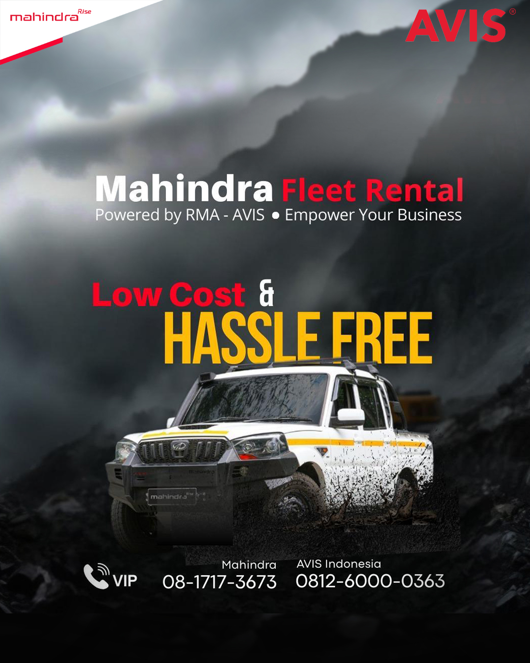 Fokus adalah kunci sukses bisnis
Bersama Mahindra Fleet Rental
Bisnis Anda
BEBAS REPOT HEMAT BIAYA
Dengan biaya sewa paling terjangkau dikelasnya. Anda bisa fokus pada bisnis utama.
Mahindra - AVIS Fleet Rental
4x4 Double & Single Cabin Provider
.
#MahindraScorpio #PikUpKeren #MahindraIndonesia #YourPartnerInSuccess #RMAIndonesia #mahindra4x4 #mining #plantation #farming #miningindonesia #minerals #coal #tambang #sobatenergi #ESDM #miningexpo #agriculture #agriculturelife #tipsandtrick #pertanian #perkebunan #pertambangan #rental #fleet #rentalfleet #fleetrental