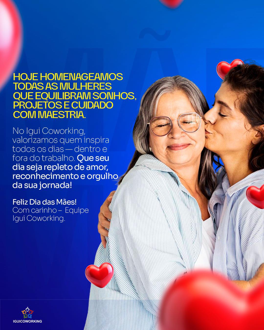 Mãe é raiz, é abraço que cura, é palavra que acalma. É quem nos ensina o significado mais puro do amor, mesmo sem dizer uma só palavra. ❤️
Hoje é dia de homenagear todas essas mulheres que fazem do cuidado sua maior linguagem.
Feliz Dia das Mães! 🌹
#iguicoworking #diadasmães #homenagem #mãe #felizdiadasmaēs