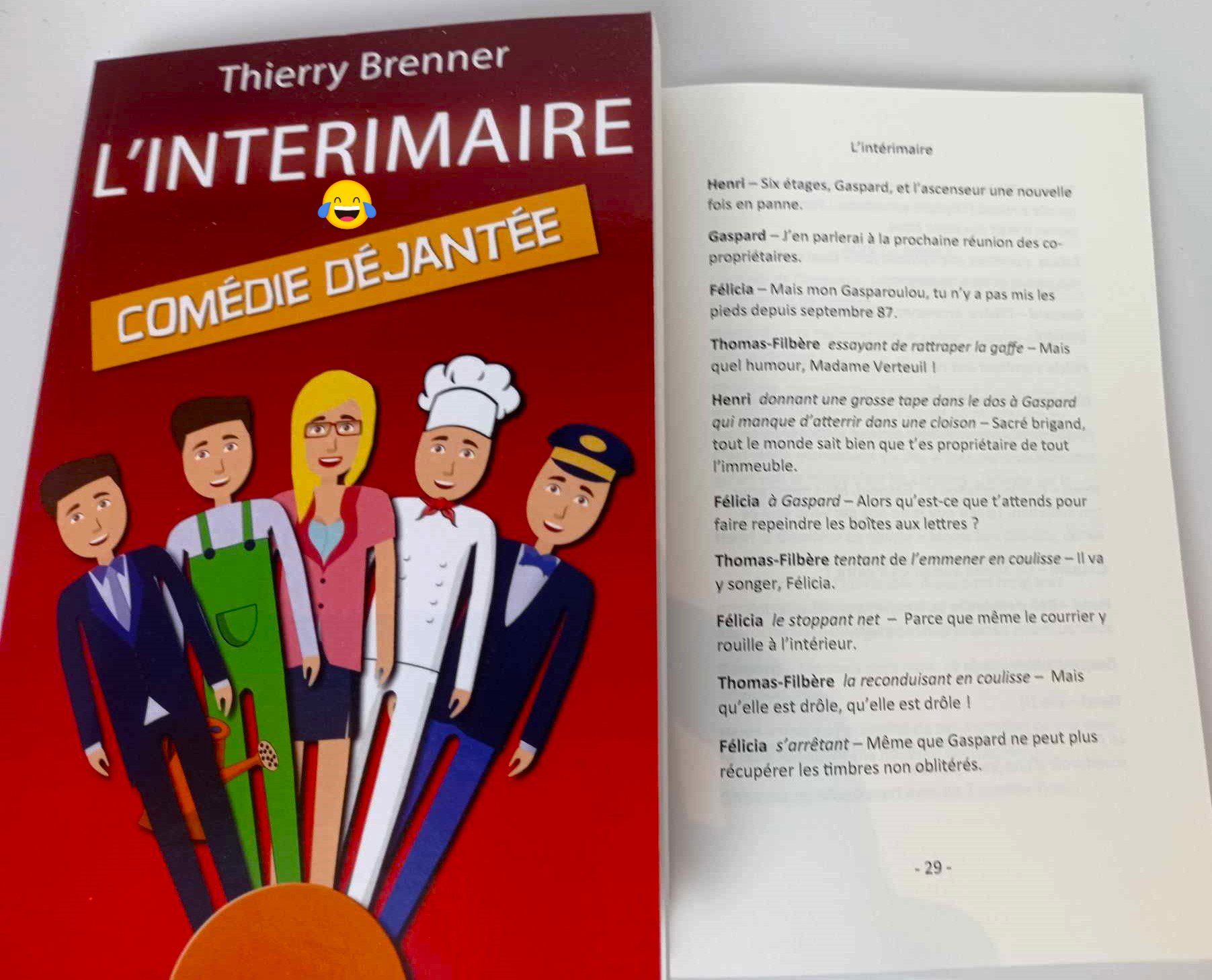 Ce qui se produit quand tu ouvres une page de ma comédie théâtrale disjonctée. Tu en veux d'autres ? #extraitroman #linterimaire #comedie #theatrale #humourdemerde thierrybrenner.com
Le Pitch
Quand Thomas, jeune comédien au chômage, est embauché par un couple de bourgeois fauchés pour jouer les domestiques, il pense avoir décroché un rôle facile. Mais entre jardinage, cuisine, secrétariat, domestique et chauffeur improvisé, la supercherie tourne vite au cauchemar… surtout quand une ex envahissante de son patron fait son entrée, et apparaissent des tableaux compromettants et un associé suspicieux qui viennent semer le chaos.
Mélange explosif entre l'univers de Feydeau, De Funès et l'esprit du « Père Noël est une ordure », L'Intérimaire est une farce burlesque où quiproquos, personnages loufoques et répliques cinglantes s’enchaînent à un rythme effréné.
Délirant, absurde et irrésistiblement drôle, ce roman est une pièce de théâtre en roue libre… Attachez vos ceintures, ça va secouer !