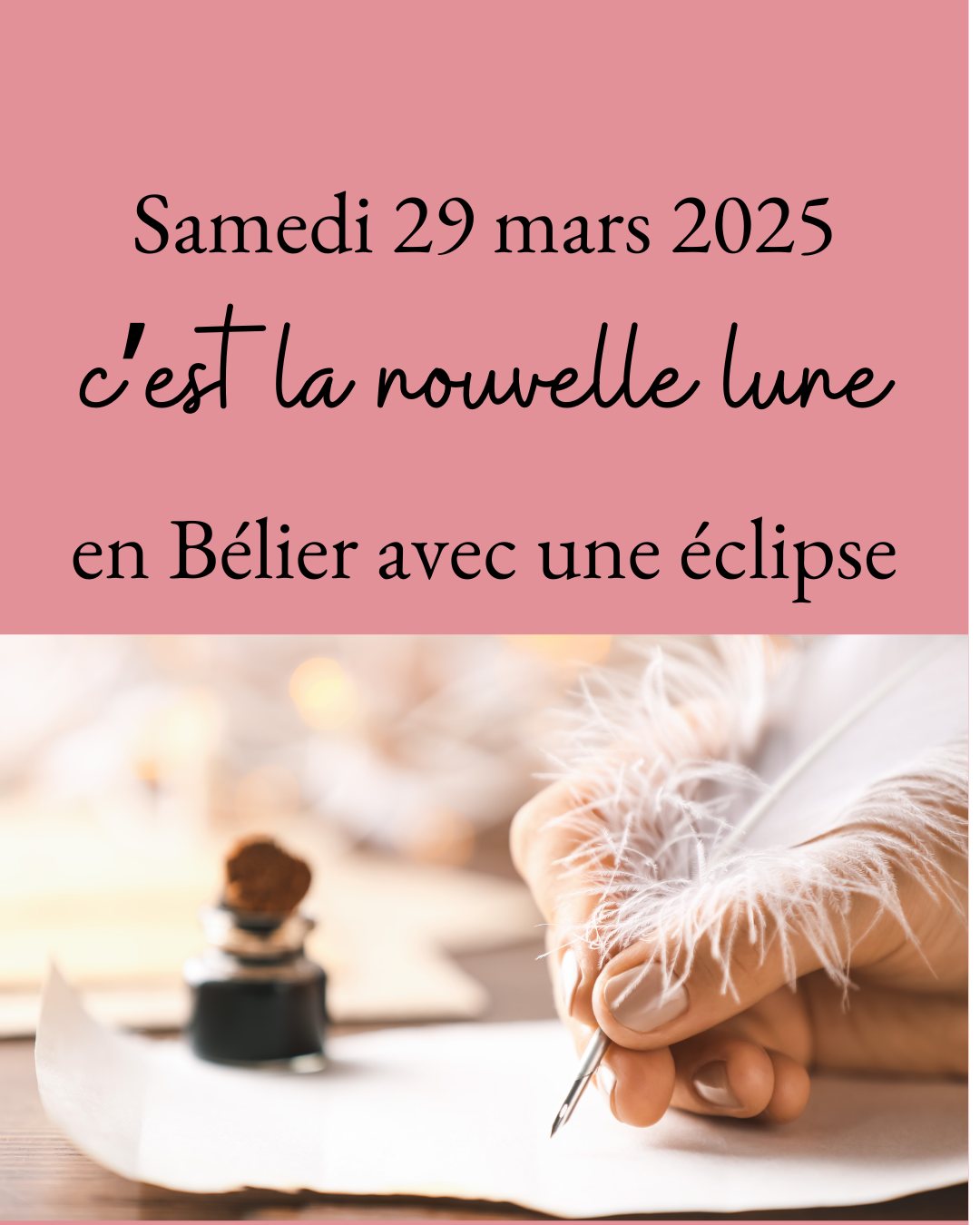 La nouvelle lune en Bélier du 29 mars 2025, accompagnée d'une éclipse solaire partielle, est une invitation puissante à embrasser le changement et à initier de nouveaux projets. Le Bélier, signe de feu gouverné par Mars, symbolise le courage, l'action et le renouveau. Cette lunaison est le moment idéal pour poser des intentions claires et audacieuses, en alignement avec vos aspirations profondes.
🌑Prenez le temps de méditer et de vous connecter à votre intuition.
🌑Écrivez vos intentions et définissez des objectifs concrets.
🌑Osez sortir de votre zone de confort et initier des changements positifs.
▶️ Petit tips: La nouvelle lune étant une phase de renouveau et d’introspection, vous pouvez utiliser un verre d’eau, l’intentionnaliser en le chargeant avec des affirmations ou des intentions de renouveau avant de le boire le matin. Mais aussi écrire ses intentions sur un papier et placer le verre d’eau dessus pour amplifier l’énergie de manifestation et boire le verre d'eau le lendemain matin.
Rappelez-vous, chaque nouvelle lune est une opportunité de recommencer, de créer et de réajuster la vie que vous désirez. Profitez de cette énergie pour semer les graines de votre avenir!
#nouvellelune #belier #eclipsesolaire #renouveau #action #astrologie #spiritualite #intentions #developpementpersonnel #courage #changement #lune