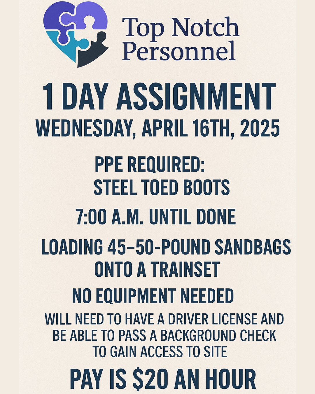 π¨ POTENTIAL1-DAY ASSIGNMENT ALERT! π¨
π
Wednesday, April 16th, 2025
π° Pay: $20/HR
π Start Time: 7:00 AM β Until Done
π½οΈ Lunch Provided!
Weβre hiring for a 1-day job loading 45β50-pound sandbags onto a trainset β NO equipment needed!
β
PPE Required: Steel Toed Boots
β
Must have a driverβs license
β
Must be able to pass a background check to access the site
π·ββοΈπͺ Great opportunity for hard workers who want to earn quick cash!
π Apply on our website: www.topnotch-personnel.com
π Call us Monday morning: 719-696-8596
π§ Questions? Email us at: info@topnotch-personnel.com
Letβs get to work! πΌπ₯
#TopNotchPersonnel #PuebloJobs #HiringNow #1DayAssignment #JobOpportunity #PuebloCOJobs