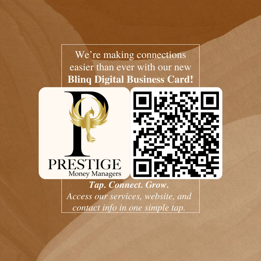 Networking Just Got Smarter! We’re making connections easier than ever with our new Blinq Digital Business Card! Whether you're at an event, meeting a potential client, or just on the go, you can now connect with Prestige Money Managers instantly—no paper, no hassle.
Ready to level up your financial game? Let’s stay connected! #DigitalBusinessCard #Blinq #PrestigeMoneyManagers #FinancialClarity #SmartNetworking #BookkeepingExperts #ConnectWithPrestige