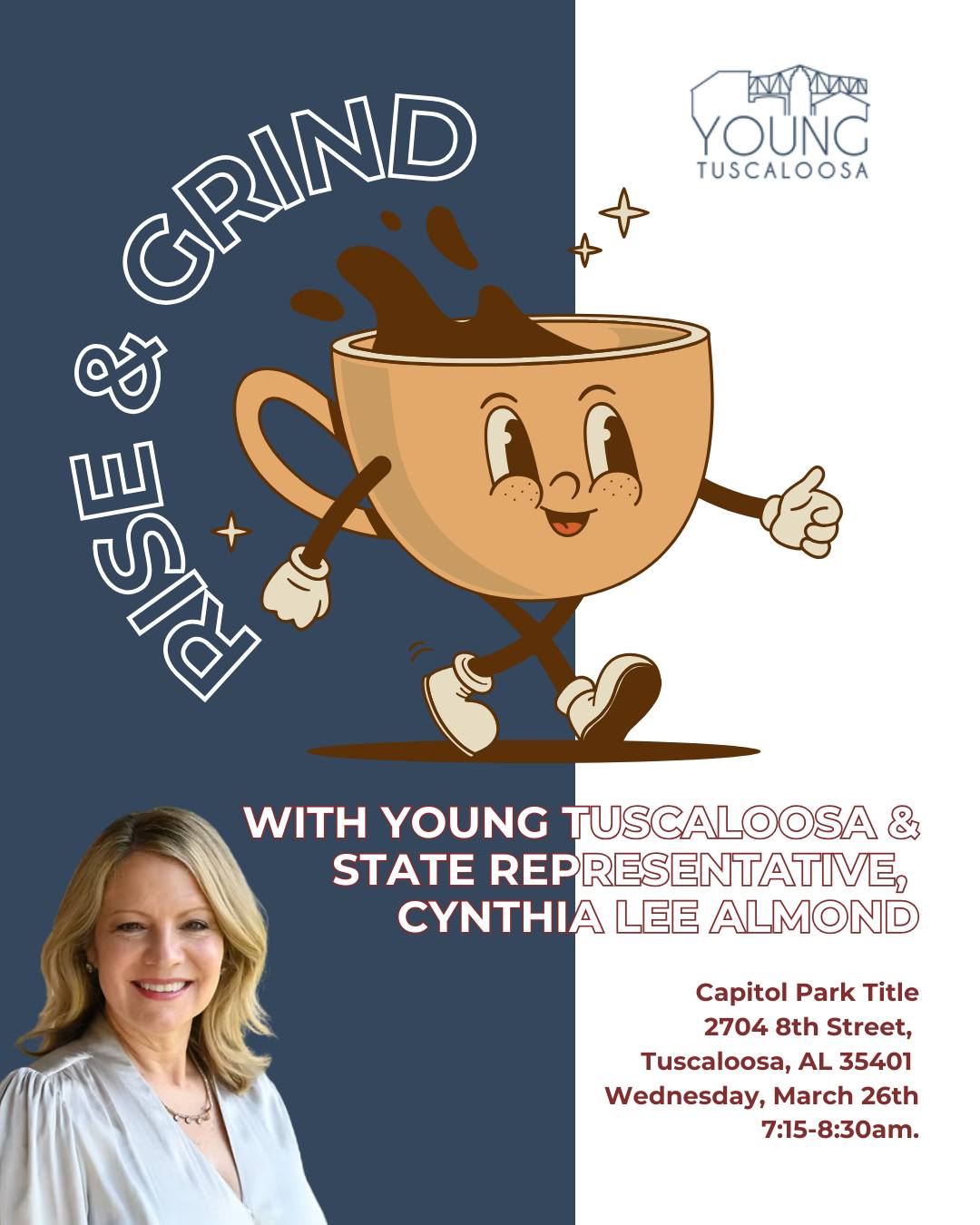 TOMORROW! Rise & Grind with Young Tuscaloosa and Cynthia Lee Almond! ☕
Learn more about what's happening with Alabama legislation and grab some bites & coffee courtesy of @capitolparktitle. 🥰 Don't miss this awesome opportunity to network with other Tuscaloosa area professionals and stay up-to-date with our Alabama community. 🗞
This event is $10 for non-members and FREE for members. Register at youngtuscaloosa.com to reserve your spot. #youngtuscaloosa #youngprofessionals